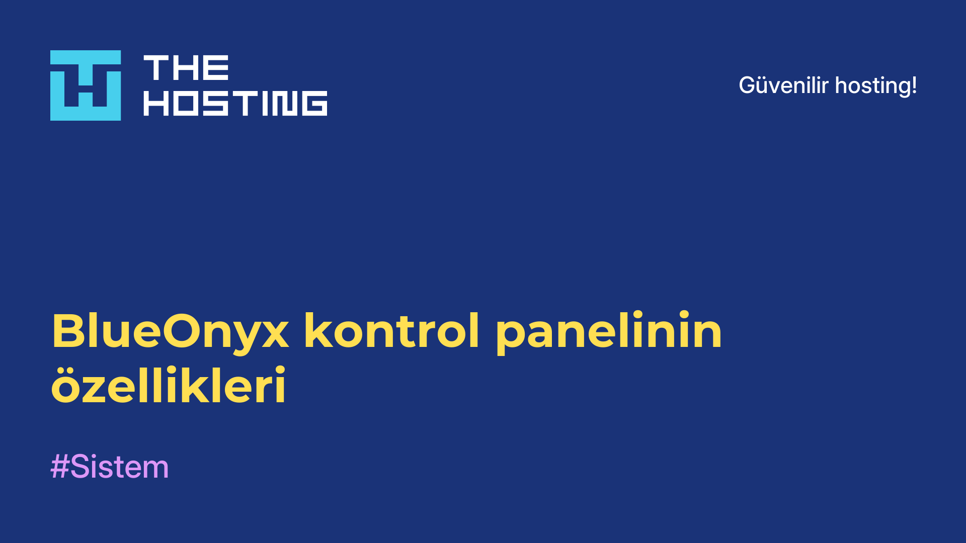 BlueOnyx kontrol panelinin özellikleri