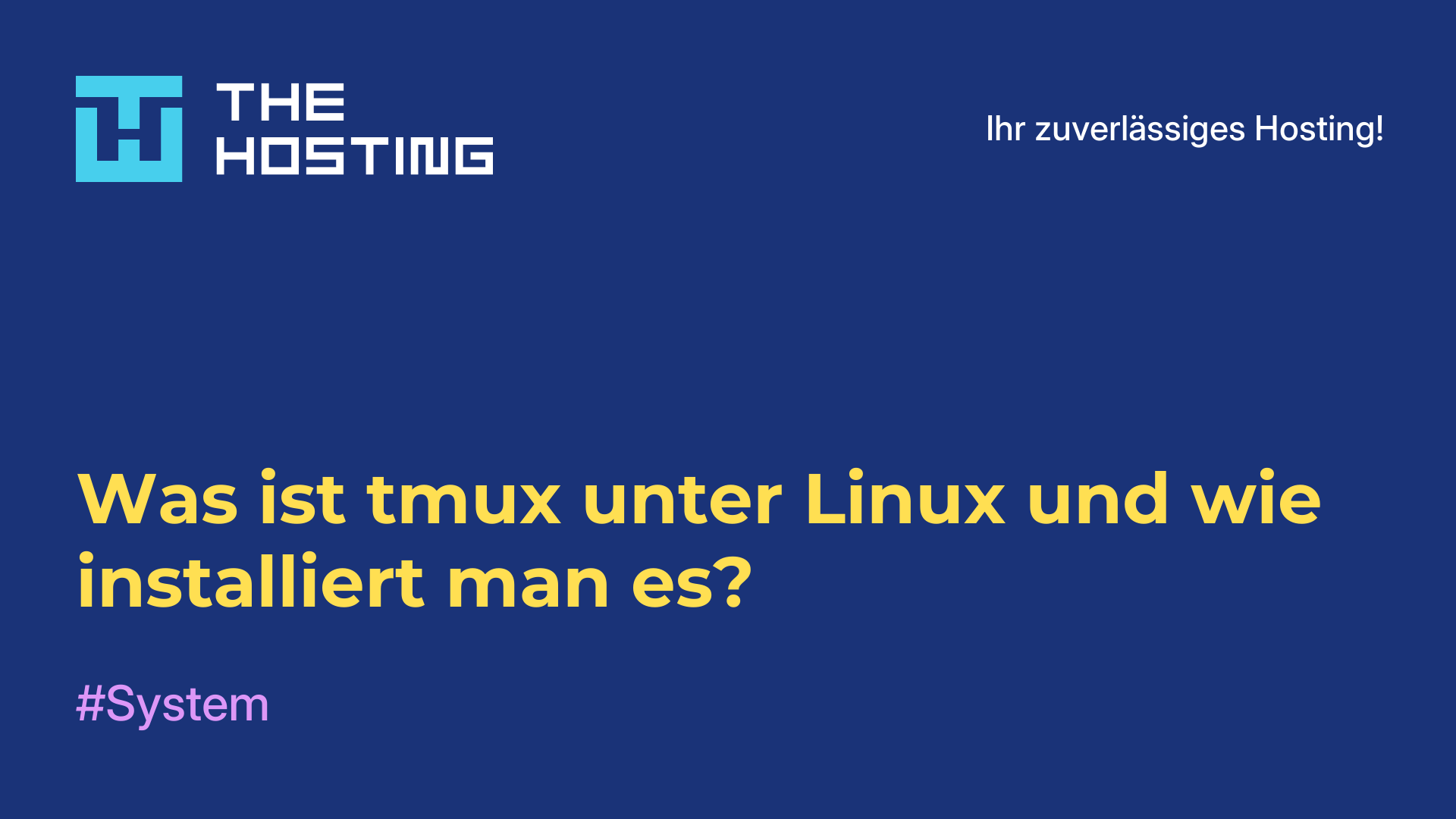 Was ist tmux unter Linux und wie installiert man es?