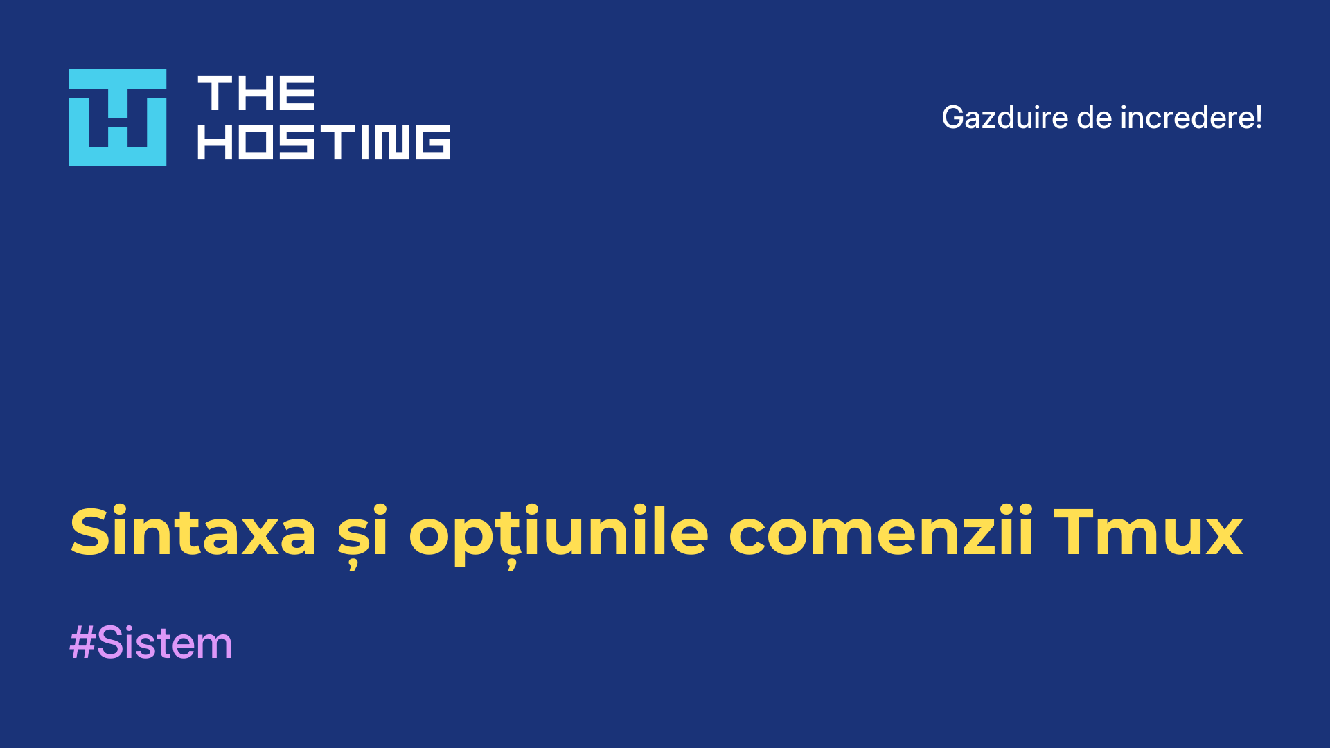 Sintaxa și opțiunile comenzii Tmux