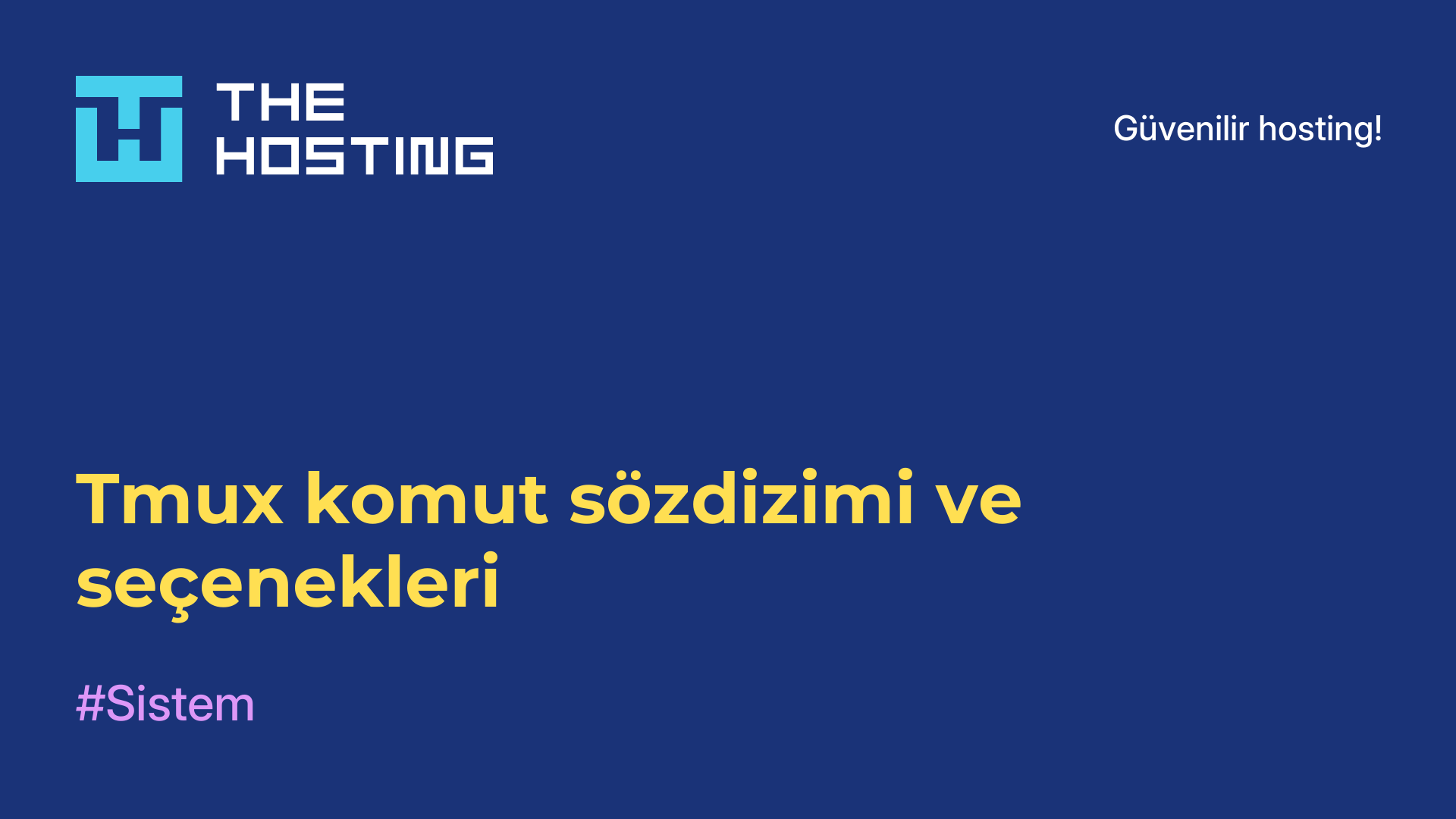 Tmux komut sözdizimi ve seçenekleri