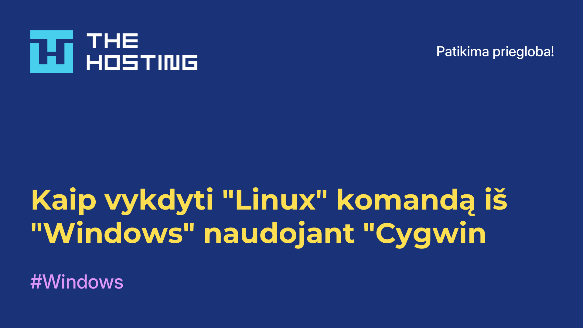 Kaip vykdyti "Linux" komandą iš "Windows" naudojant "Cygwin