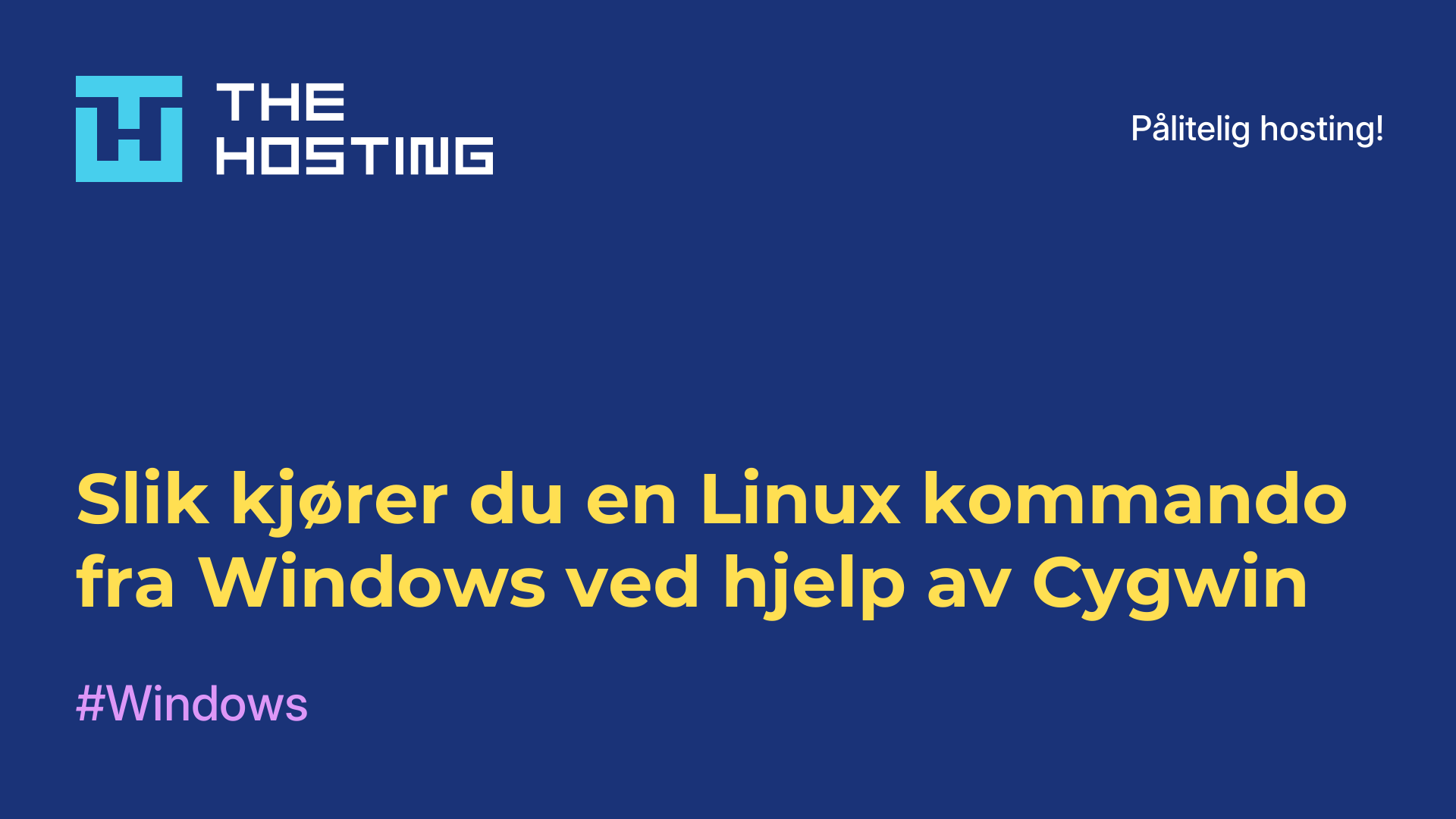 Slik kjører du en Linux-kommando fra Windows ved hjelp av Cygwin