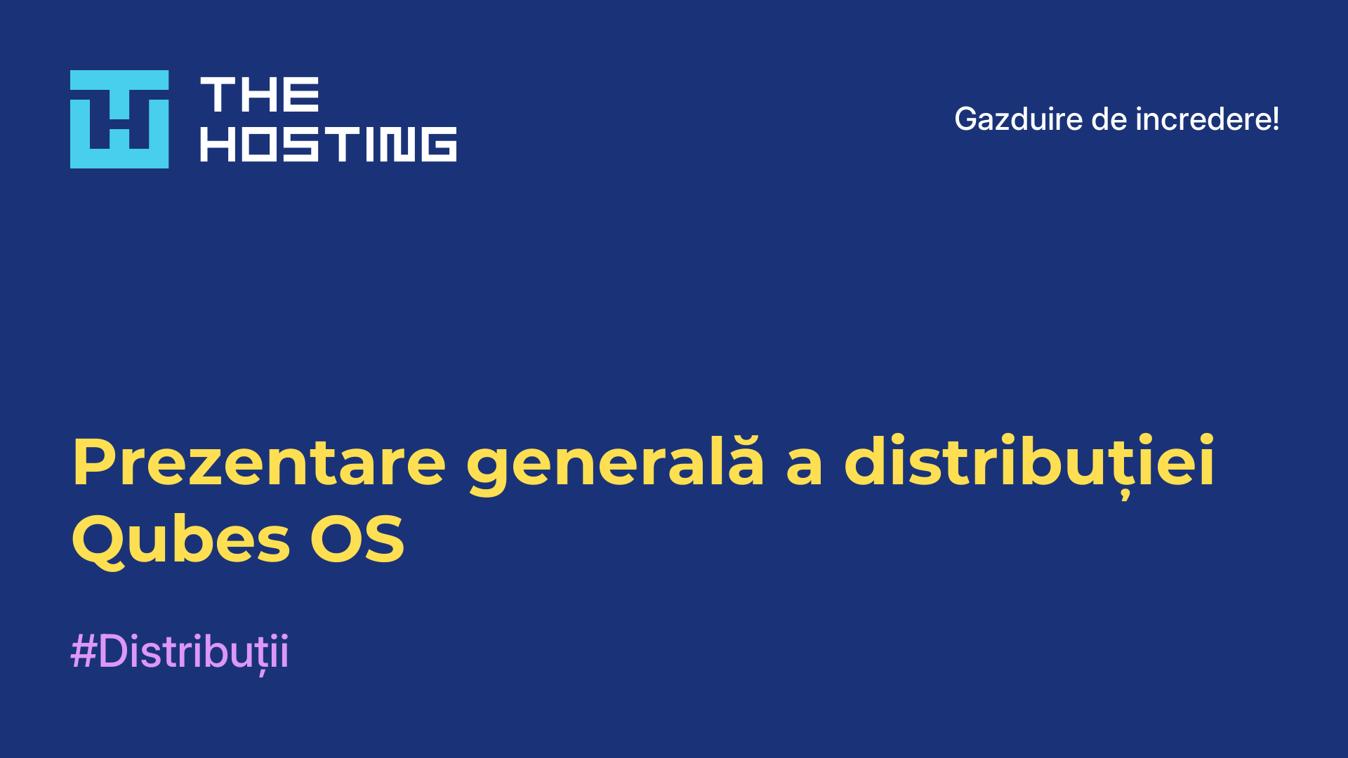 Prezentare generală a distribuției Qubes OS