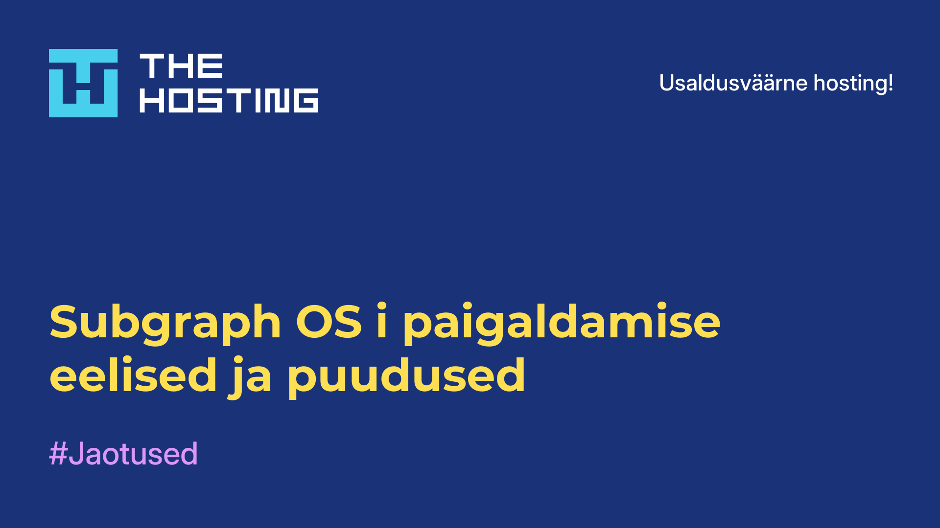 Subgraph OS-i paigaldamise eelised ja puudused