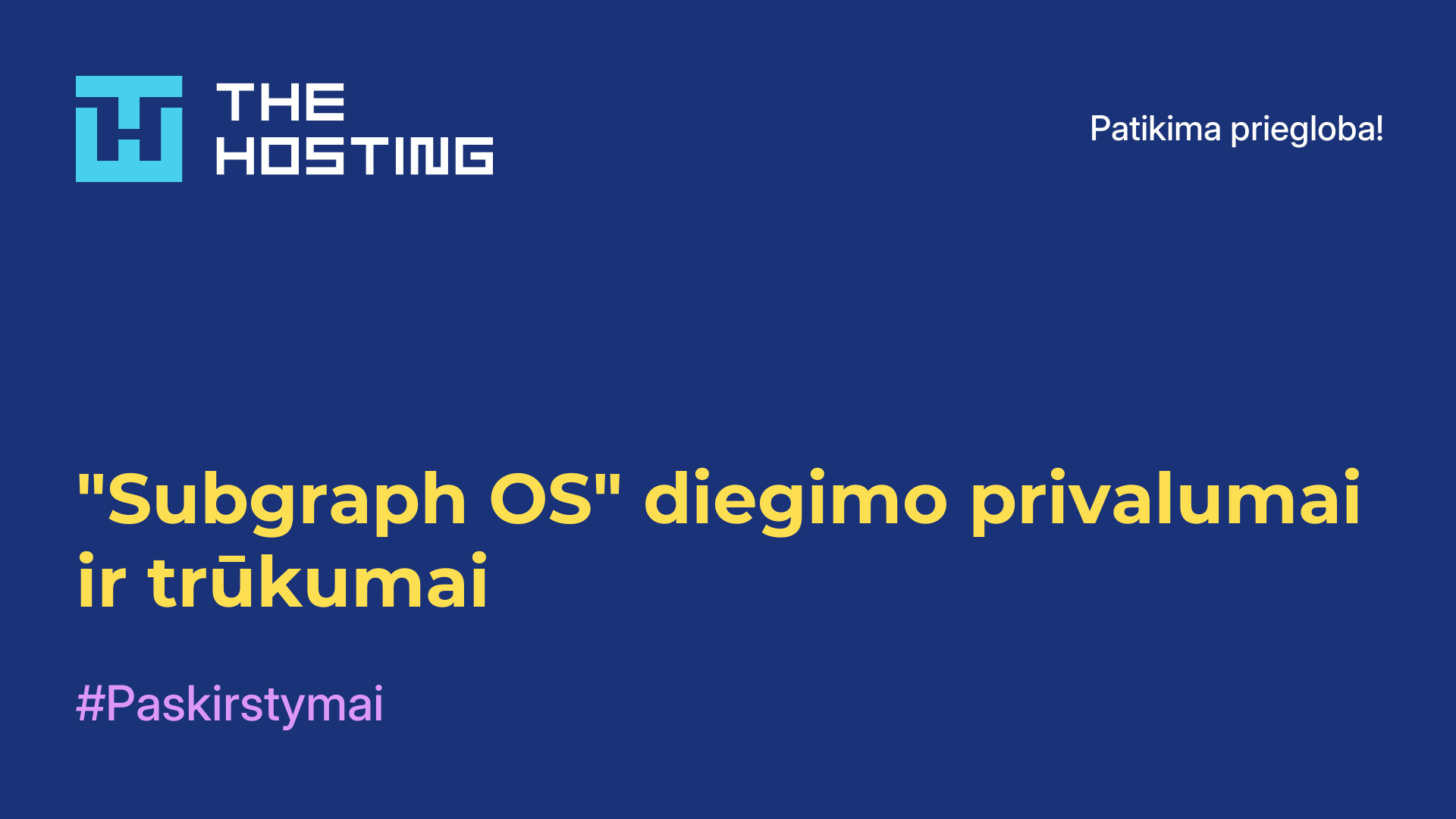 "Subgraph OS" diegimo privalumai ir trūkumai
