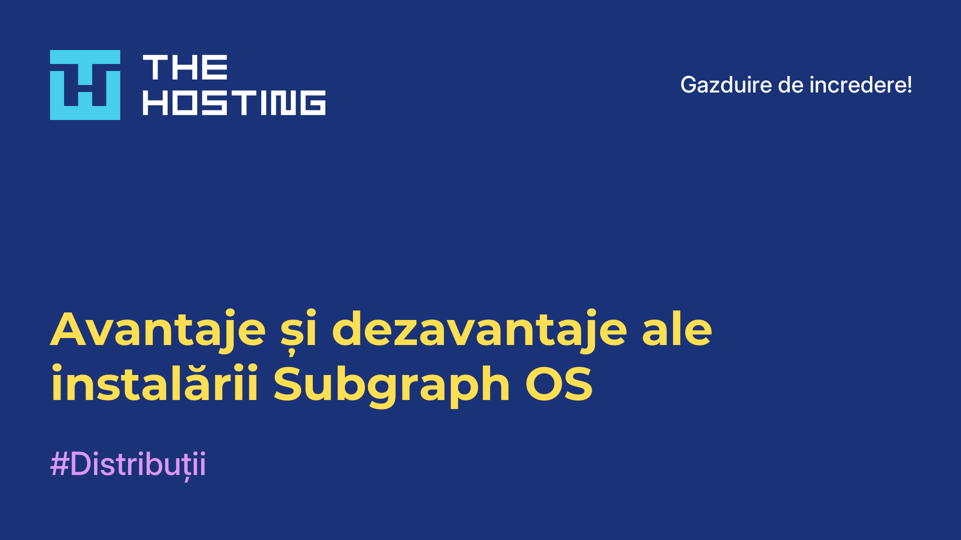 Avantaje și dezavantaje ale instalării Subgraph OS