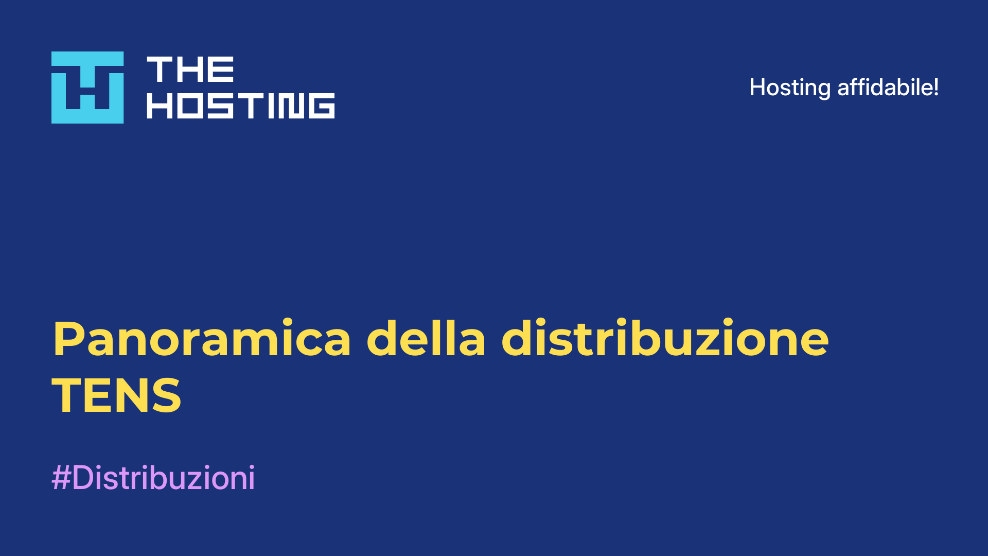 Panoramica della distribuzione TENS