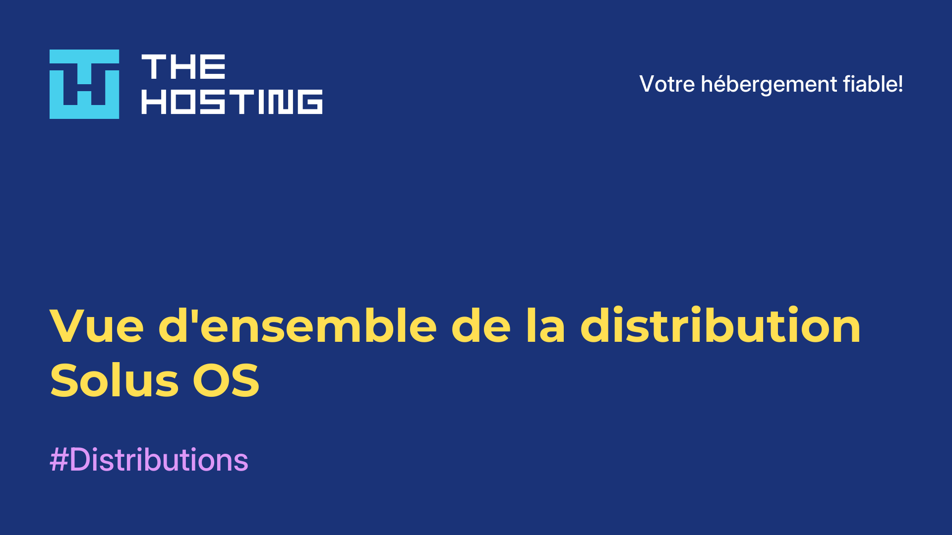 Vue d'ensemble de la distribution Solus OS