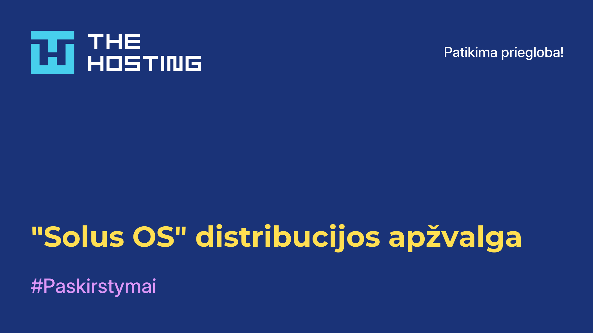 "Solus OS" distribucijos apžvalga