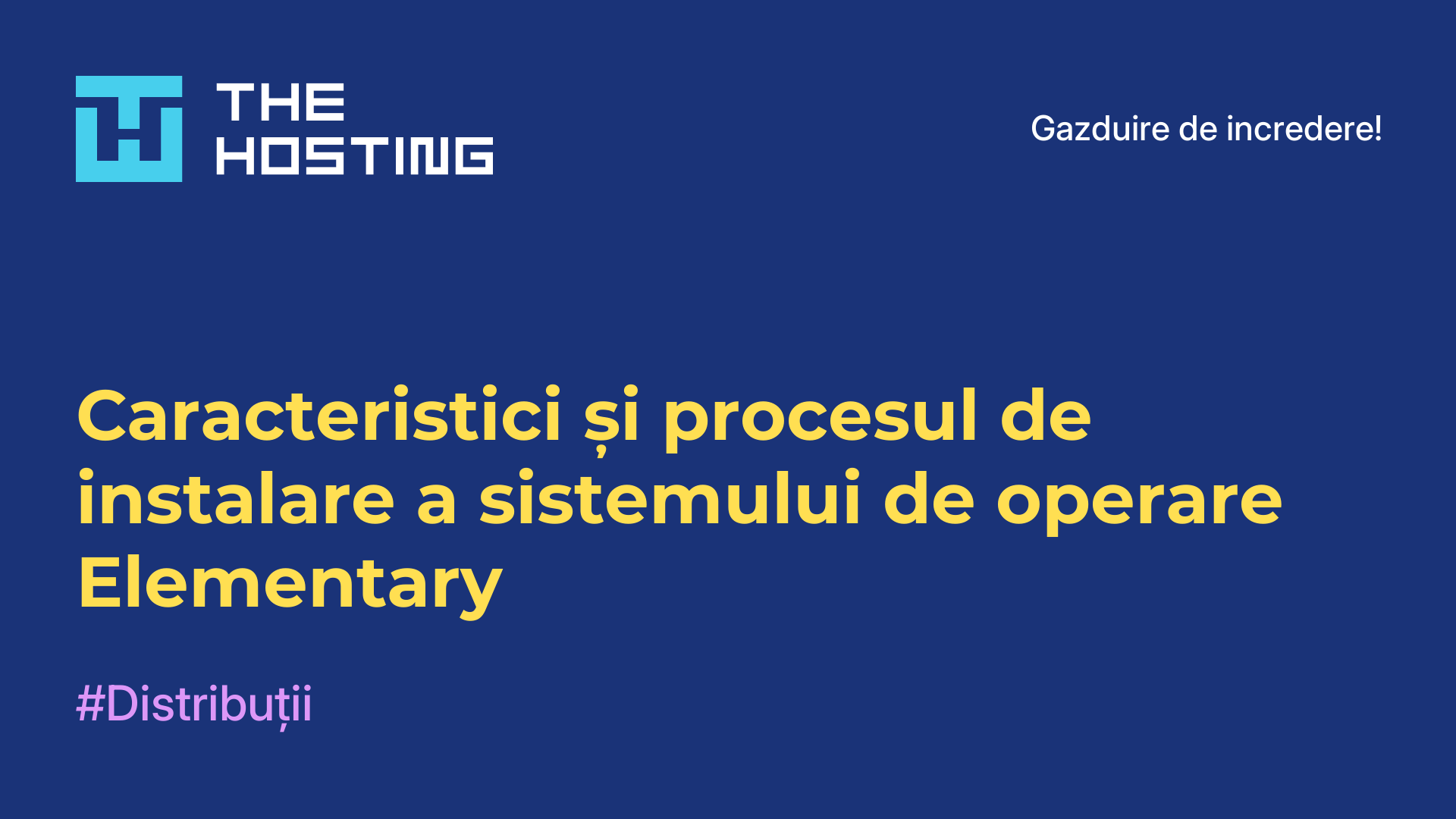 Caracteristici și procesul de instalare a sistemului de operare Elementary