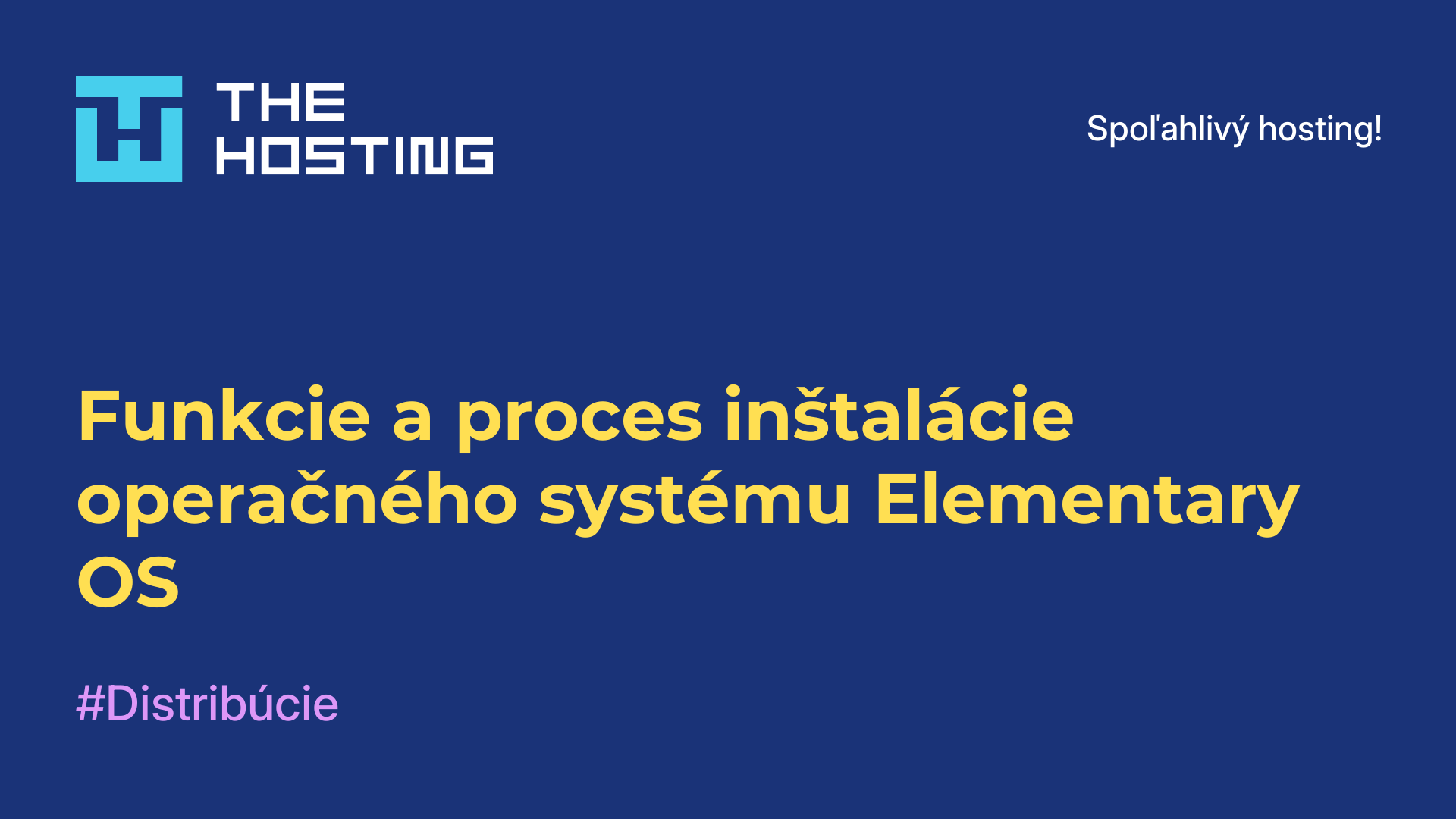 Funkcie a proces inštalácie operačného systému Elementary OS