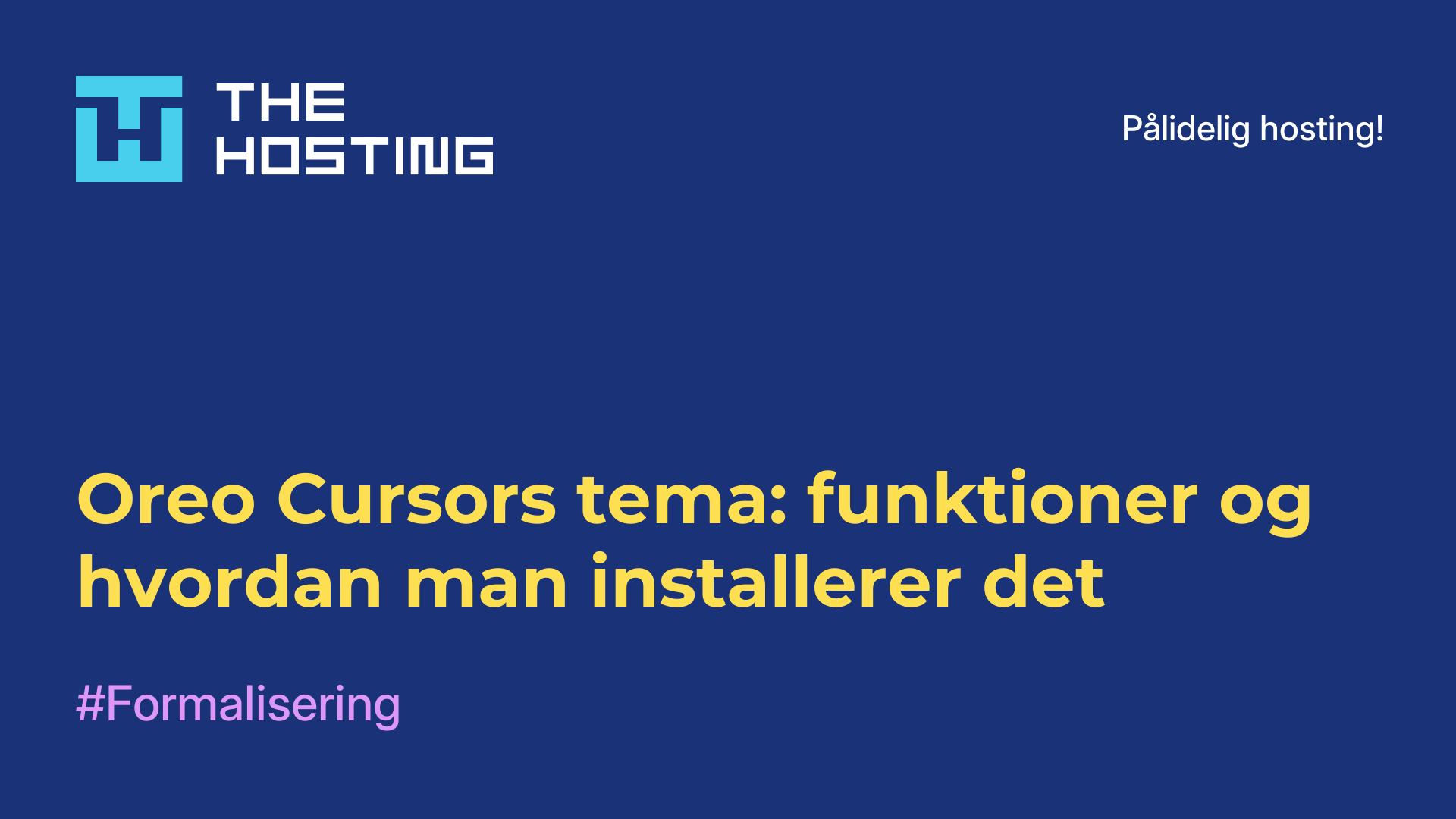 Oreo Cursors-tema: funktioner og hvordan man installerer det