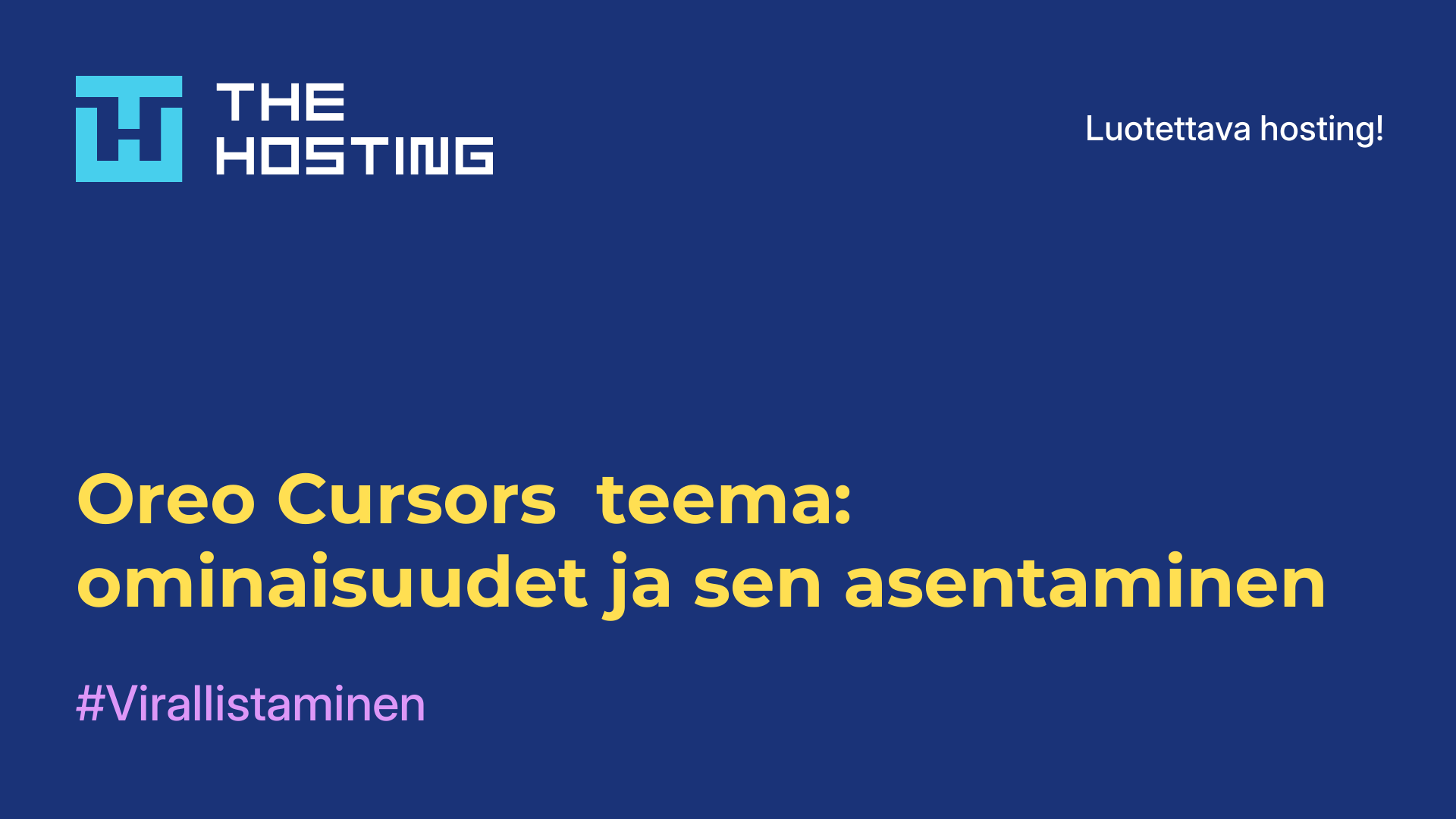 Oreo Cursors -teema: ominaisuudet ja sen asentaminen