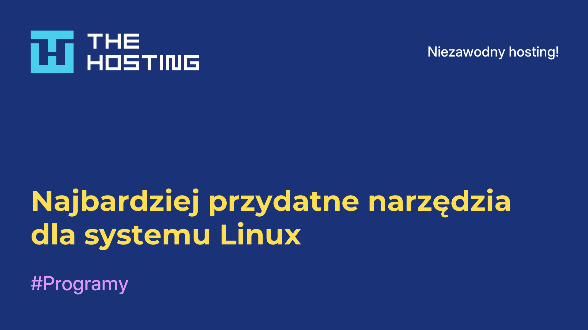 Najbardziej przydatne narzędzia dla systemu Linux