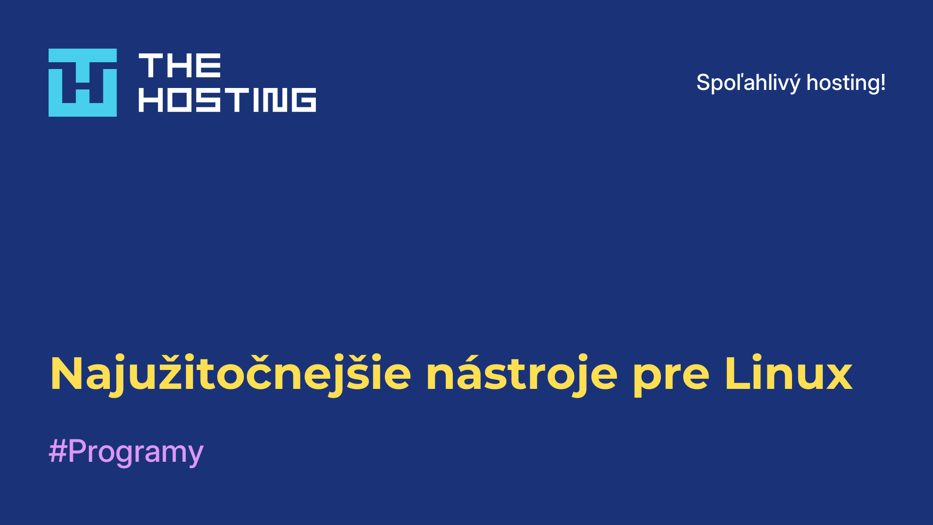 Najužitočnejšie nástroje pre Linux