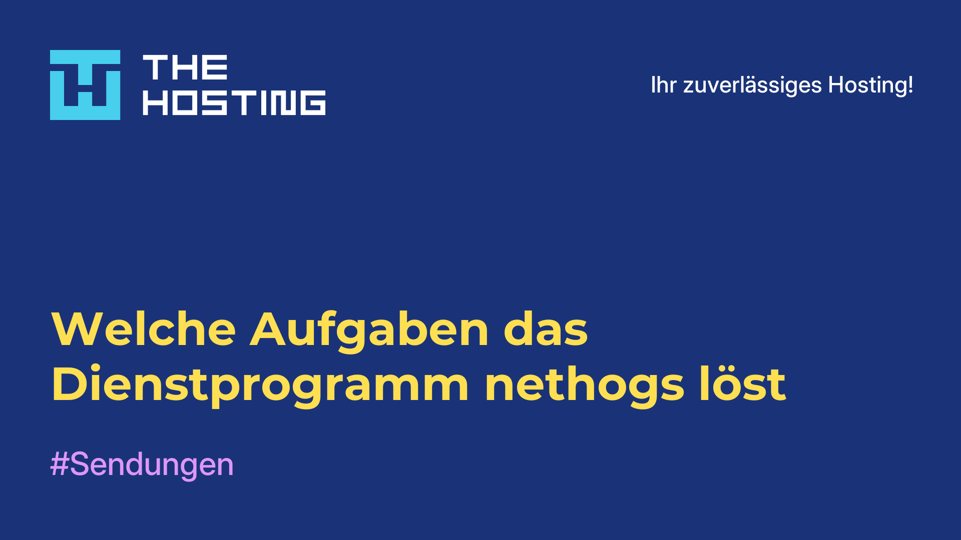 Welche Aufgaben das Dienstprogramm nethogs löst