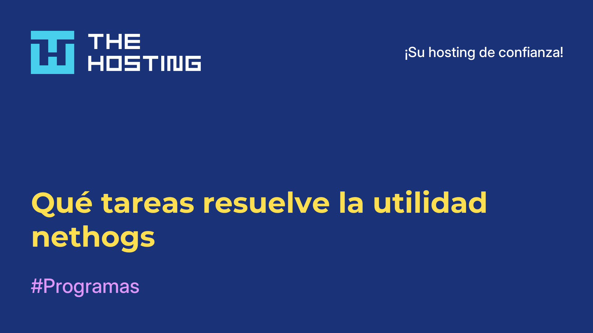 Qué tareas resuelve la utilidad nethogs