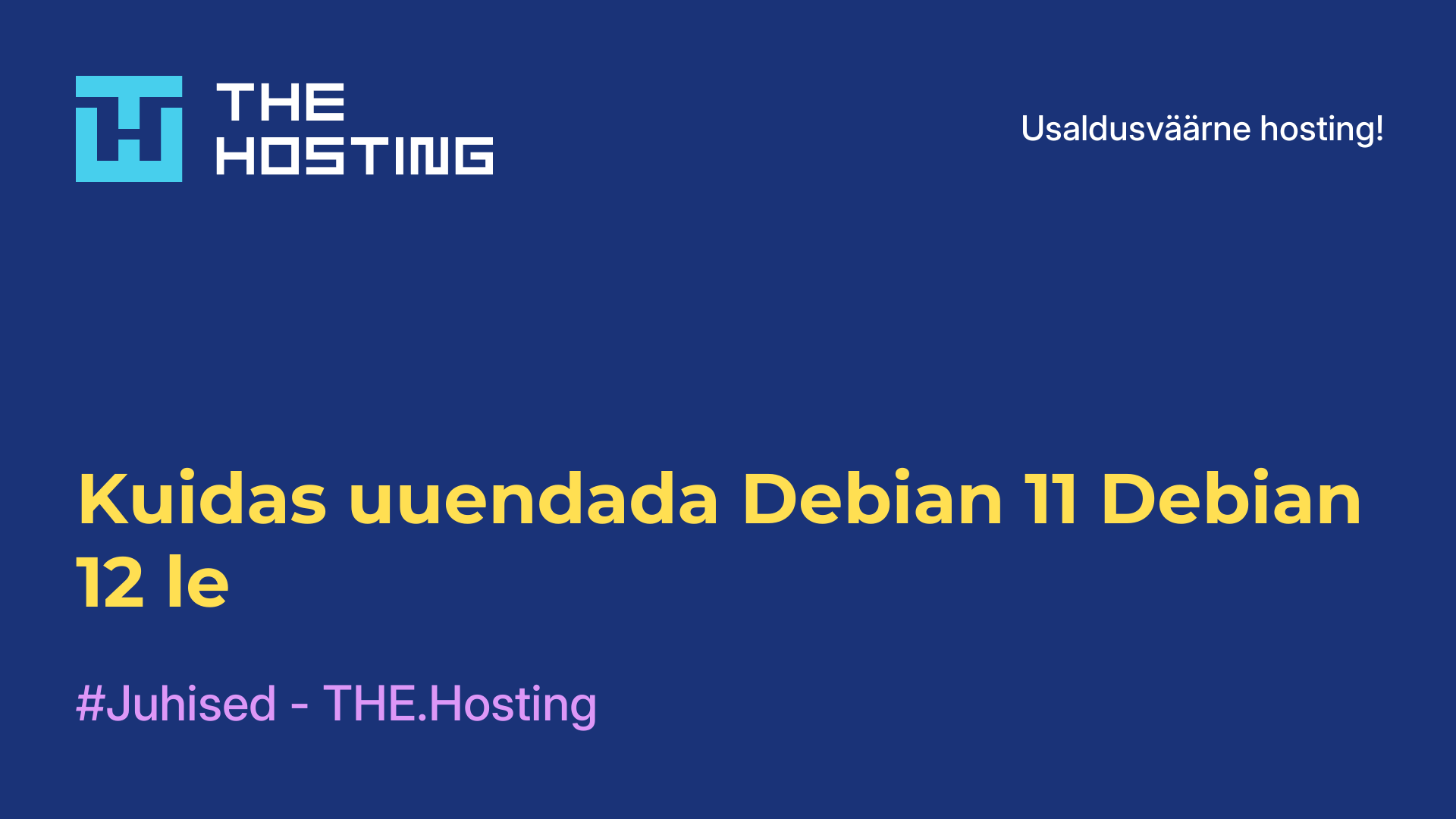 Kuidas uuendada Debian 11 Debian 12-le