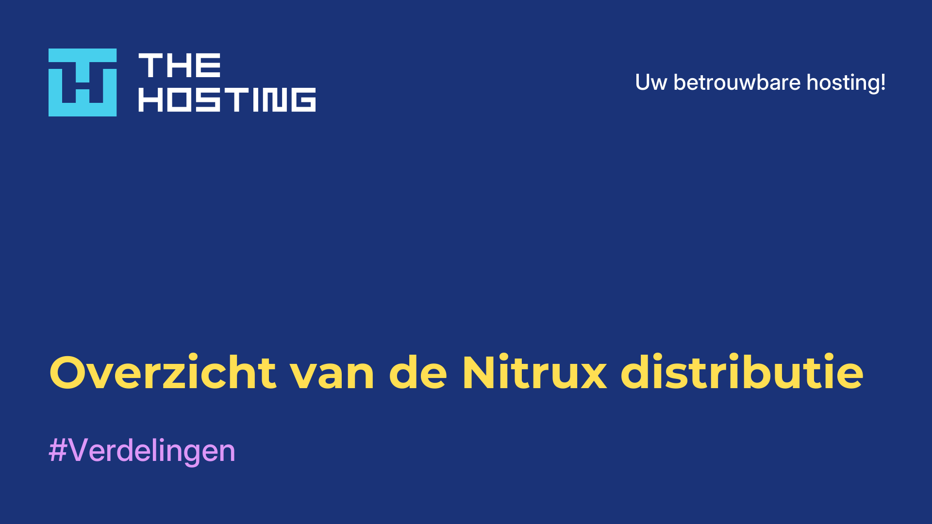 Overzicht van de Nitrux distributie