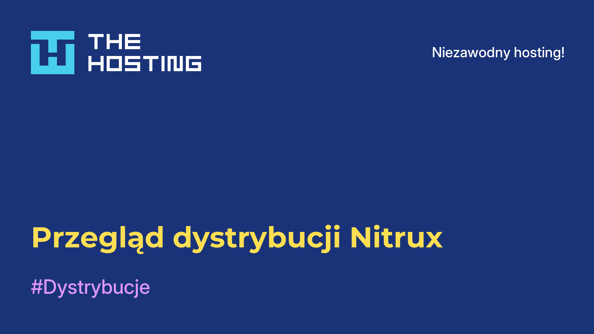 Przegląd dystrybucji Nitrux