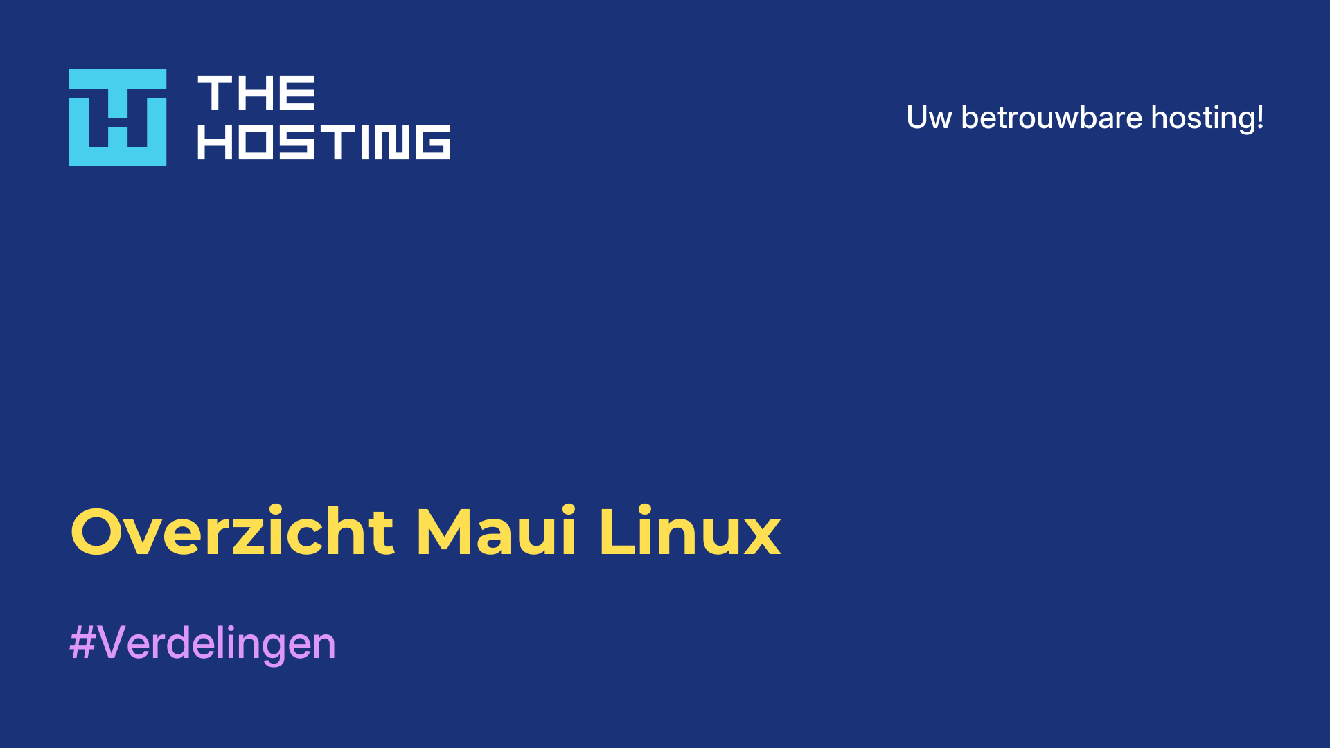 Overzicht Maui Linux