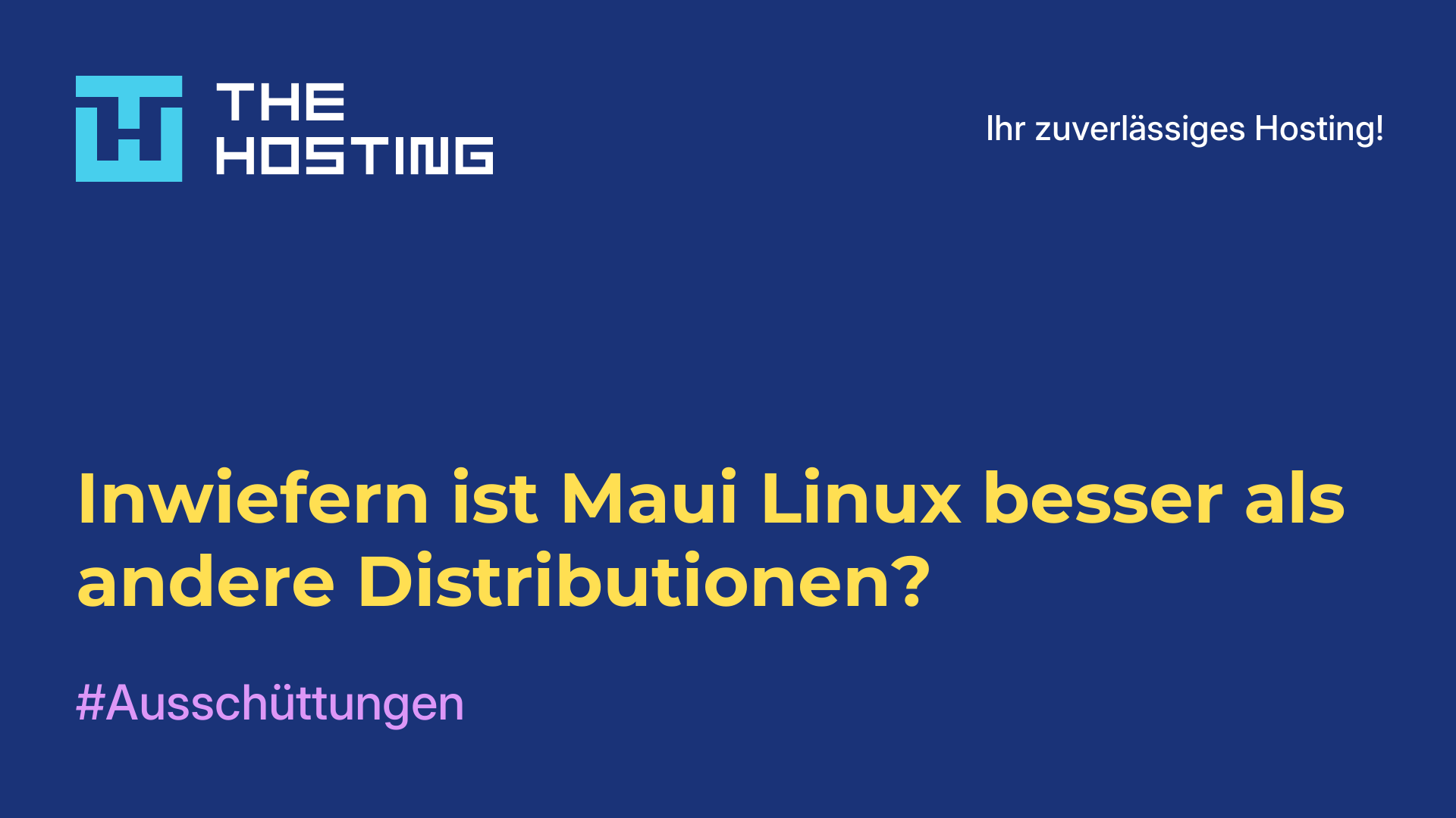Inwiefern ist Maui Linux besser als andere Distributionen?