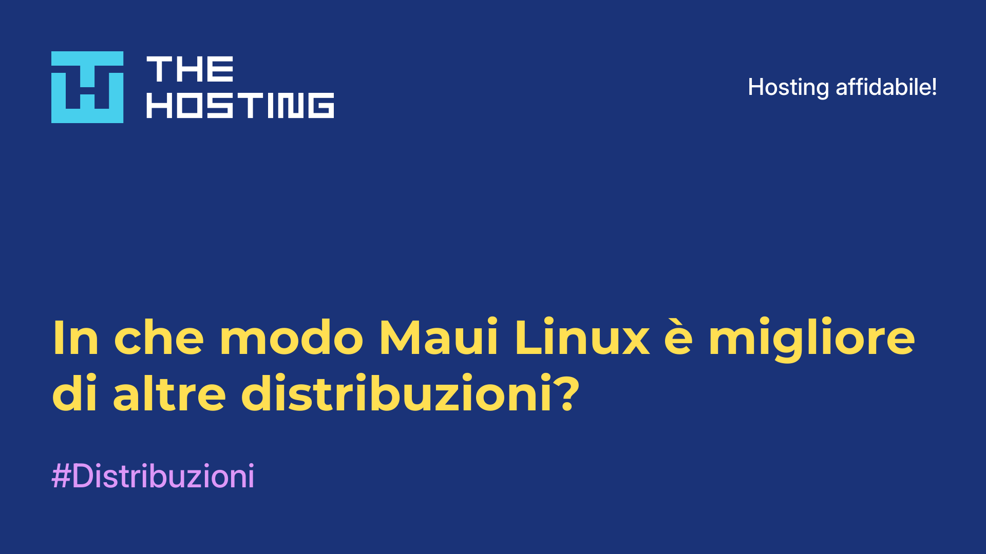 In che modo Maui Linux è migliore di altre distribuzioni?