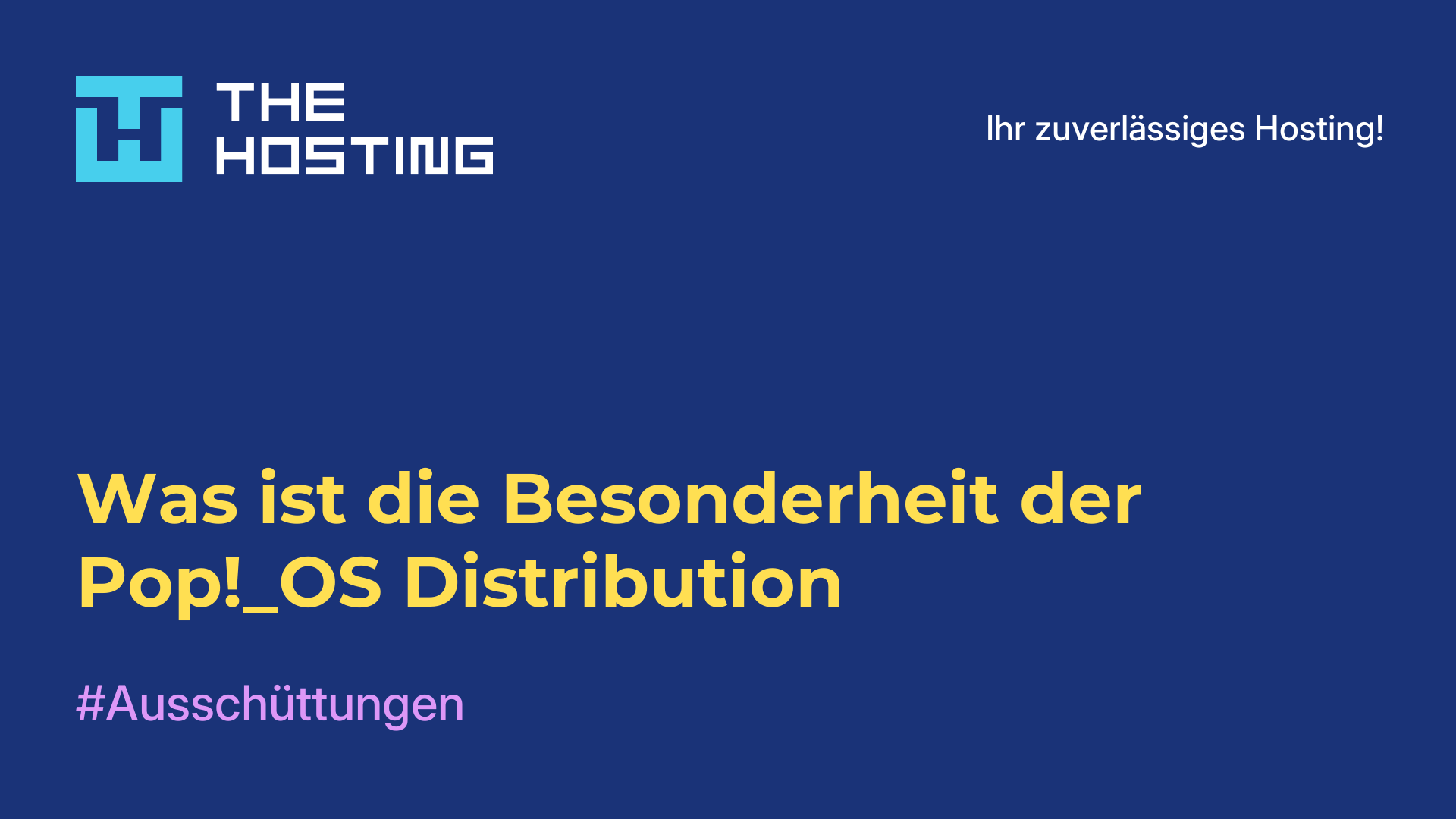 Was ist die Besonderheit der Pop!_OS Distribution