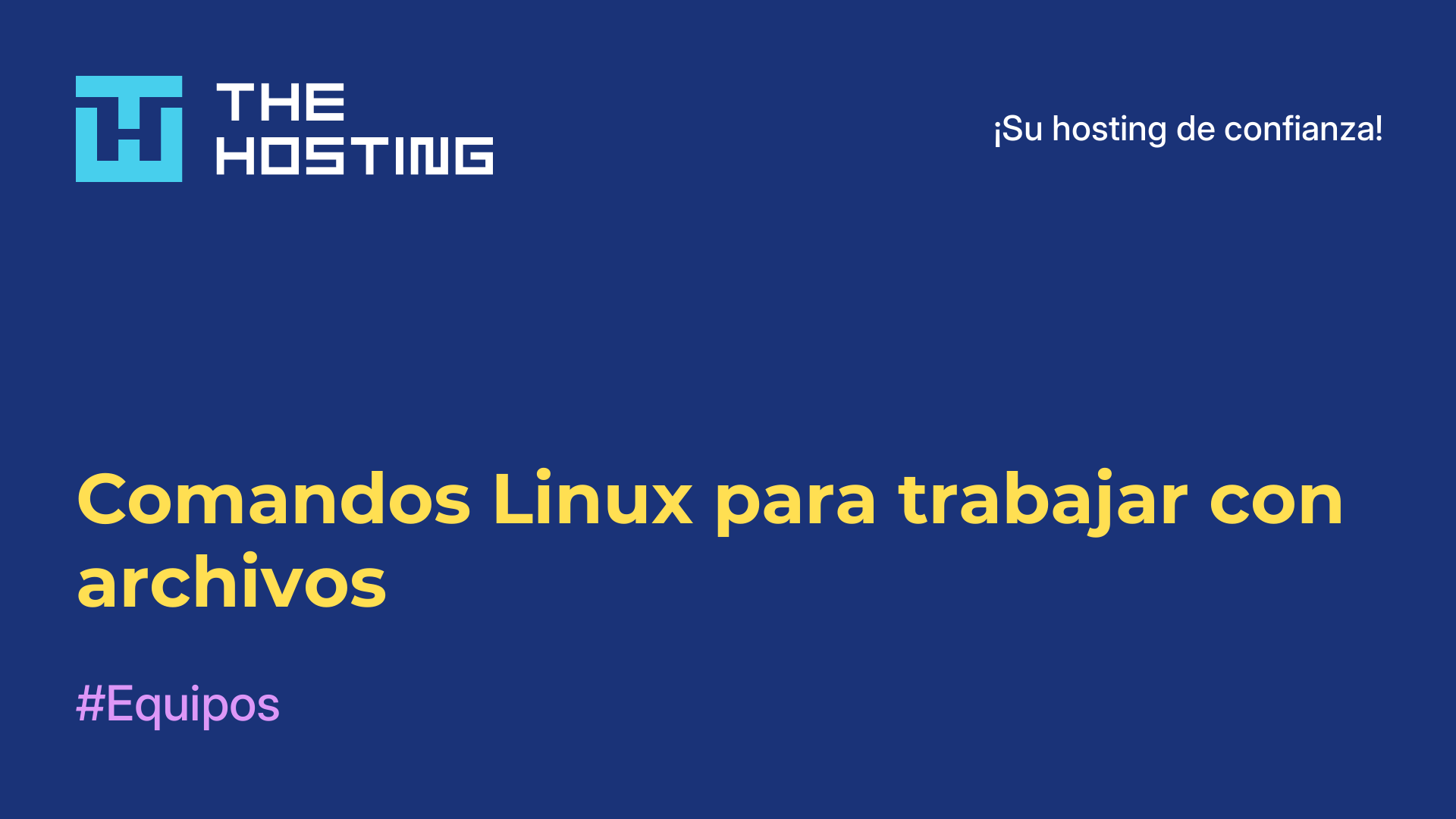 Comandos Linux para trabajar con archivos