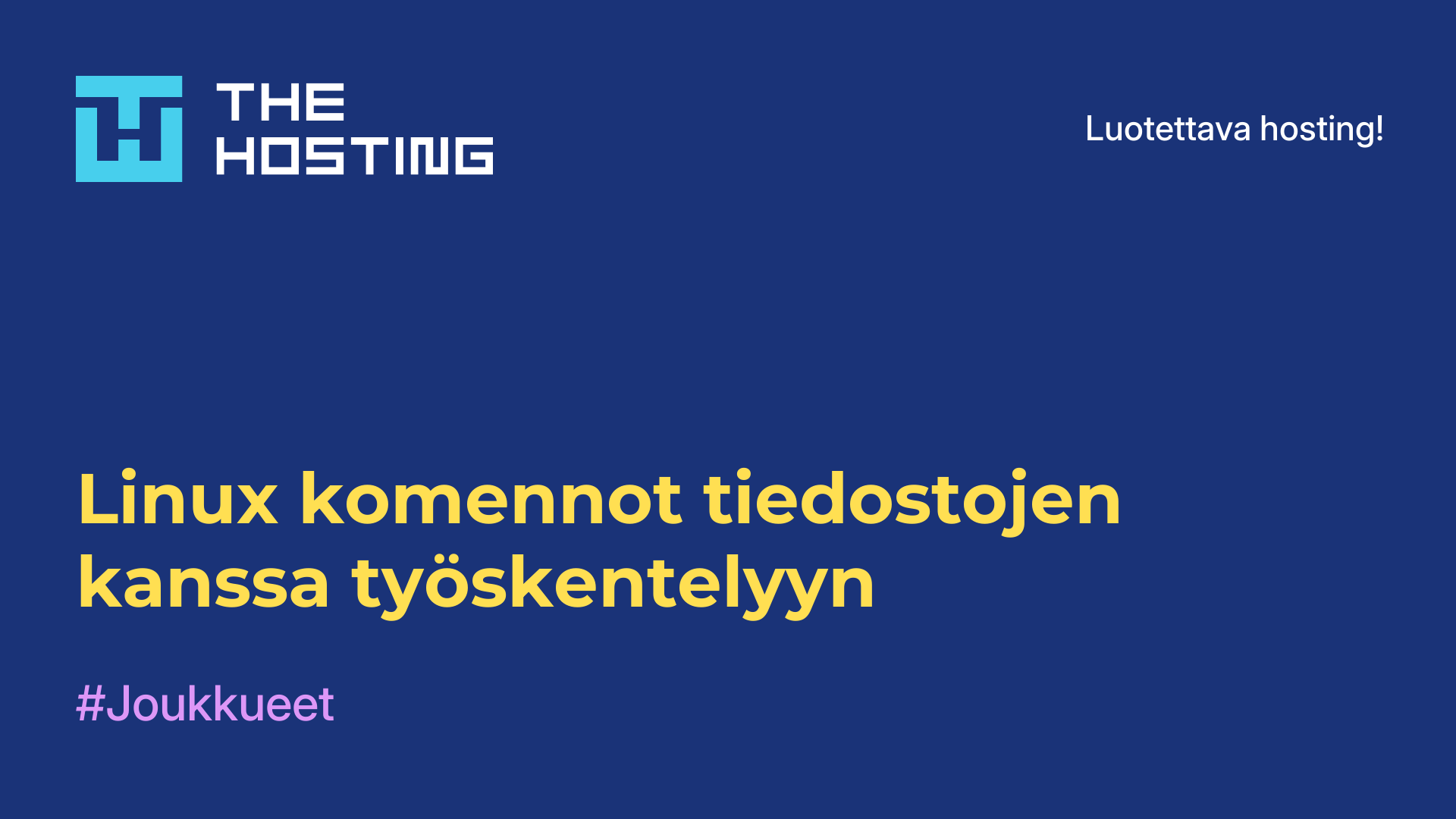 Linux-komennot tiedostojen kanssa työskentelyyn