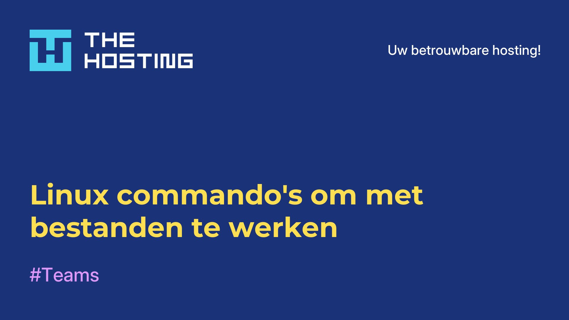 Linux-commando's om met bestanden te werken