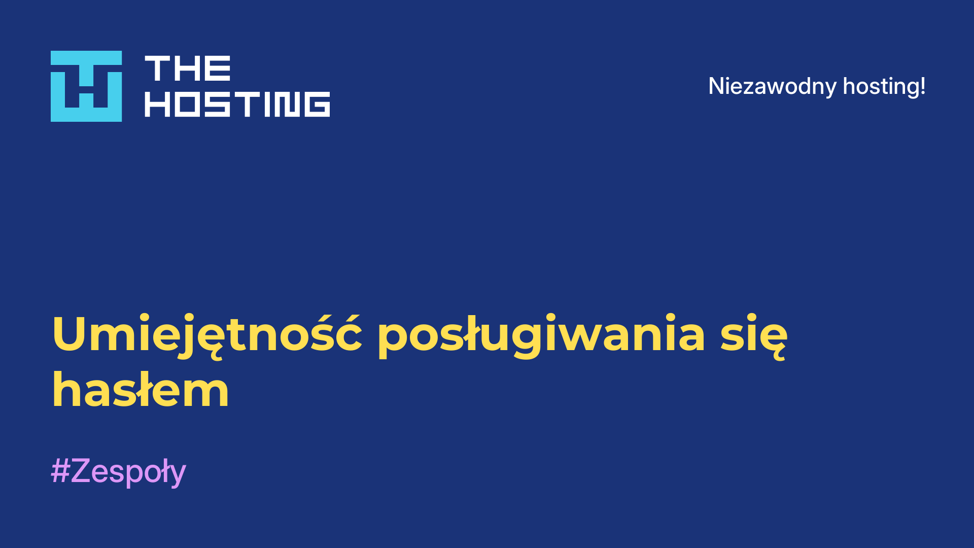 Umiejętność posługiwania się hasłem