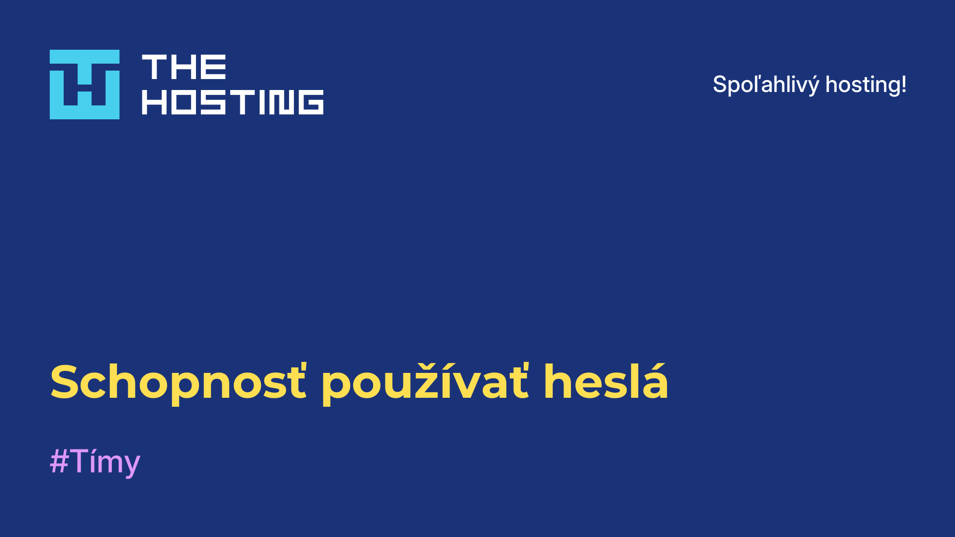 Schopnosť používať heslá