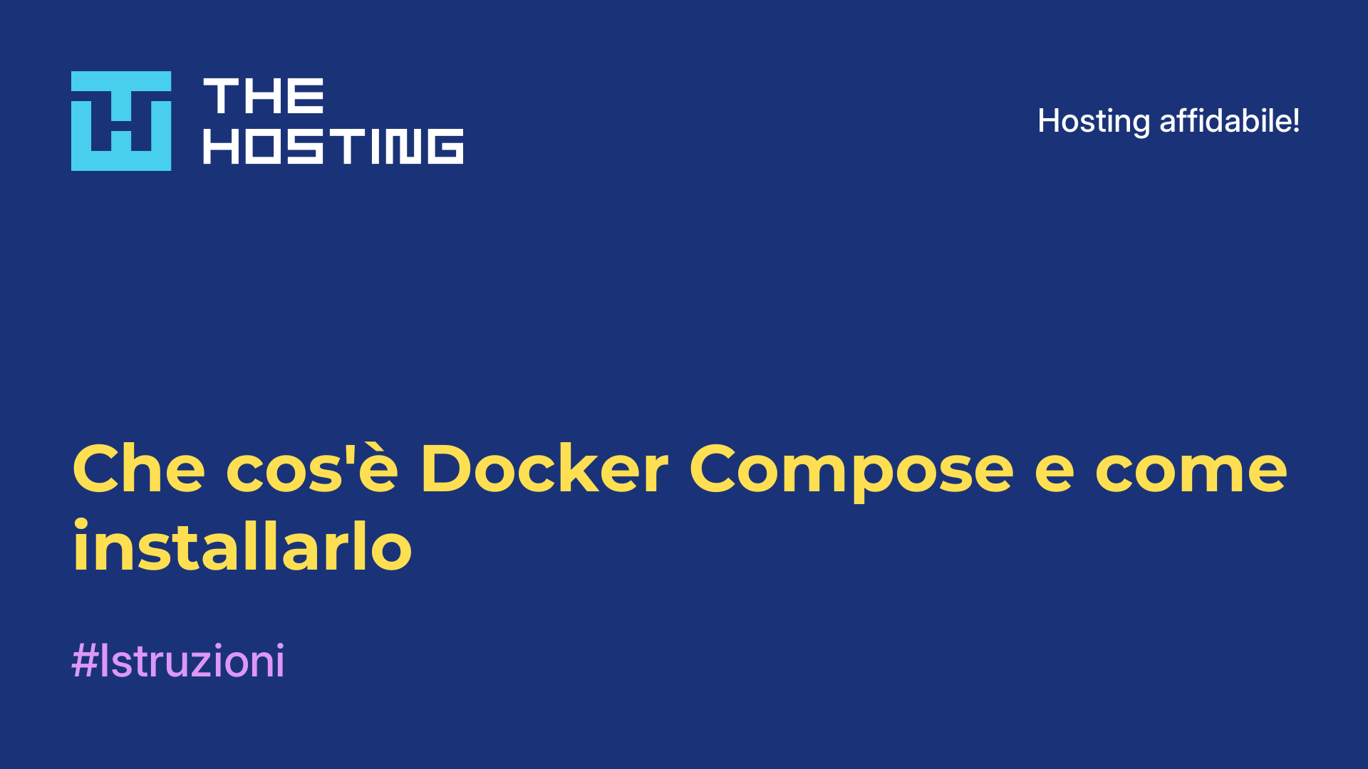 Che cos'è Docker Compose e come installarlo