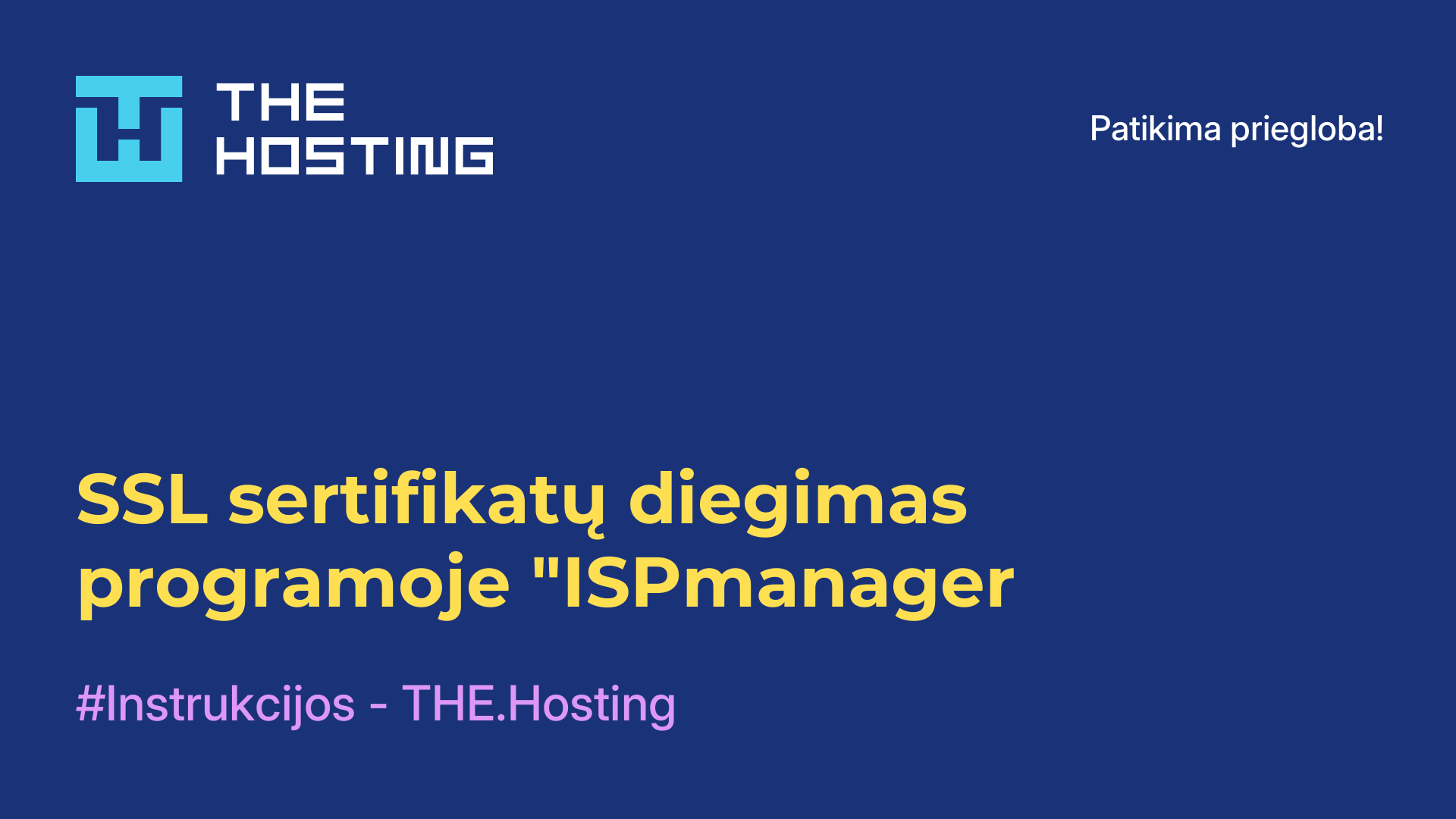 SSL sertifikatų diegimas programoje "ISPmanager