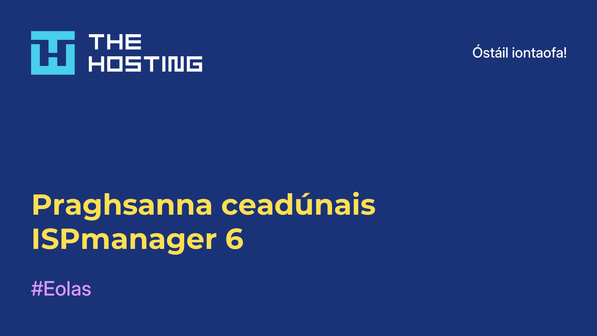 Praghsanna ceadúnais ISPmanager 6