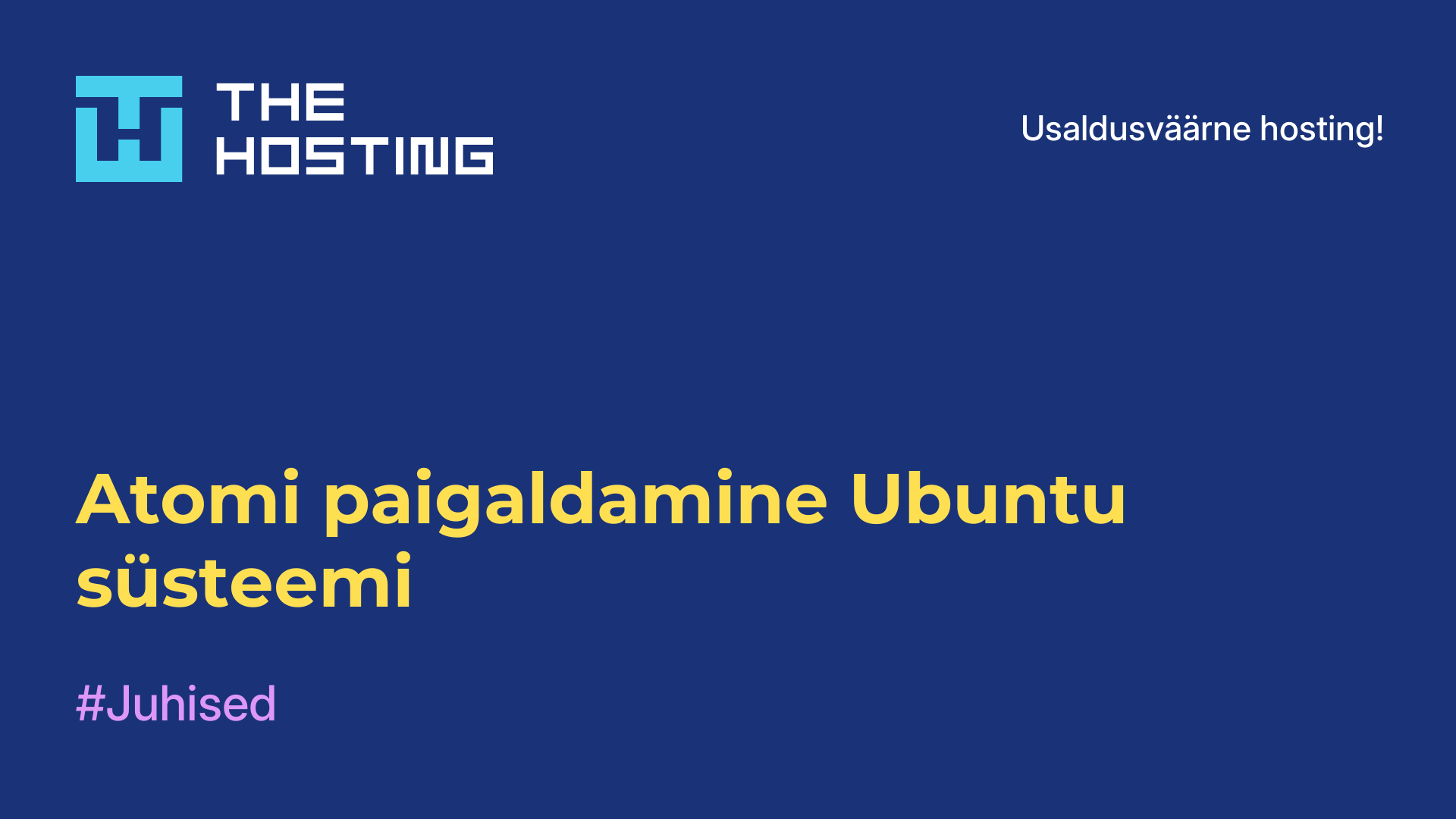 Atomi paigaldamine Ubuntu süsteemi