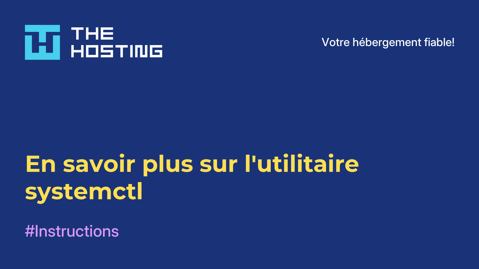 En savoir plus sur l'utilitaire systemctl