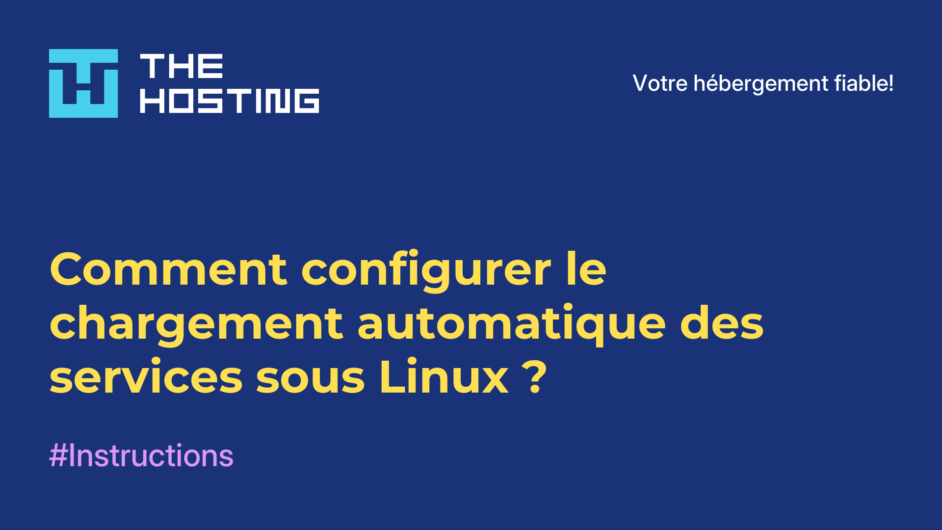Comment configurer le chargement automatique des services sous Linux ?