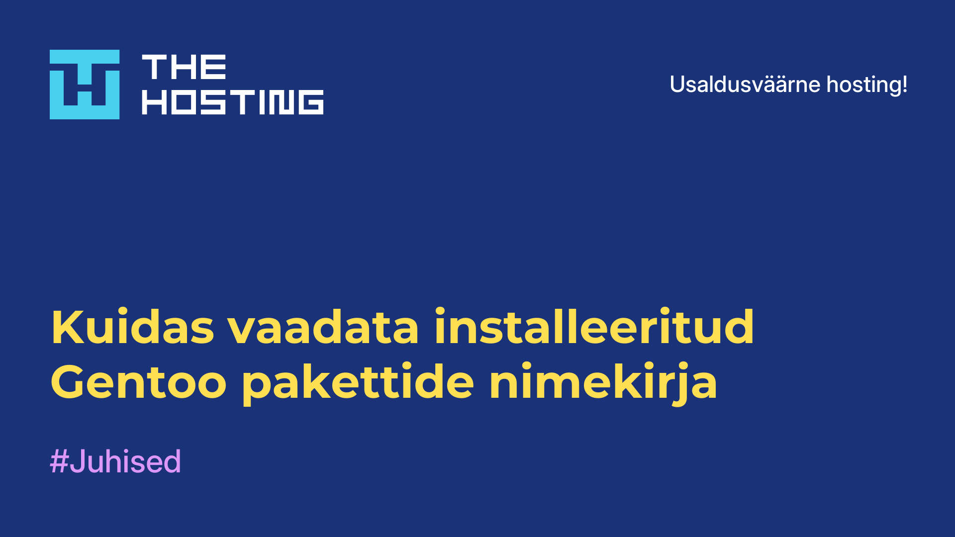 Kuidas vaadata installeeritud Gentoo pakettide nimekirja