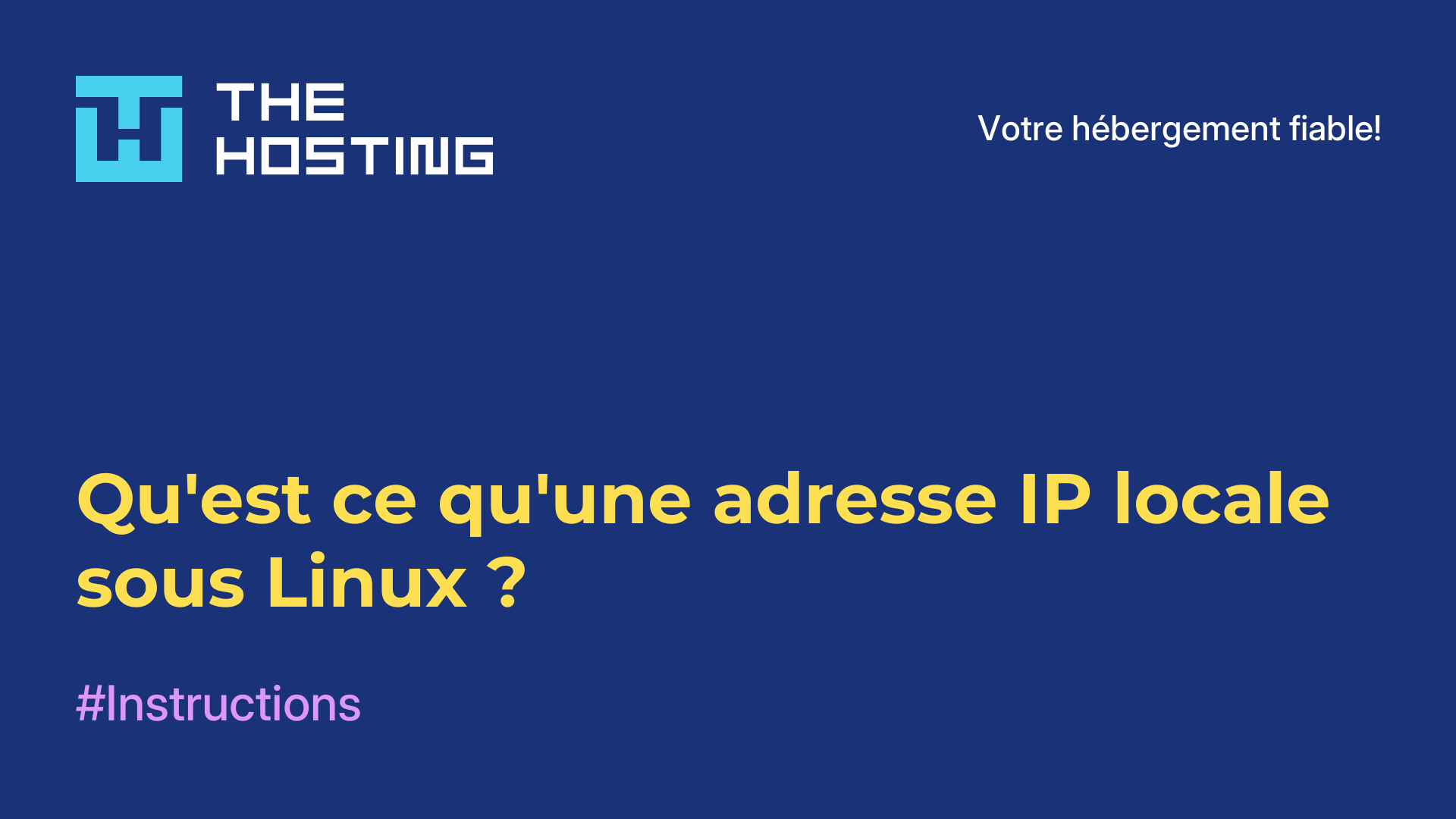Qu'est-ce qu'une adresse IP locale sous Linux ?