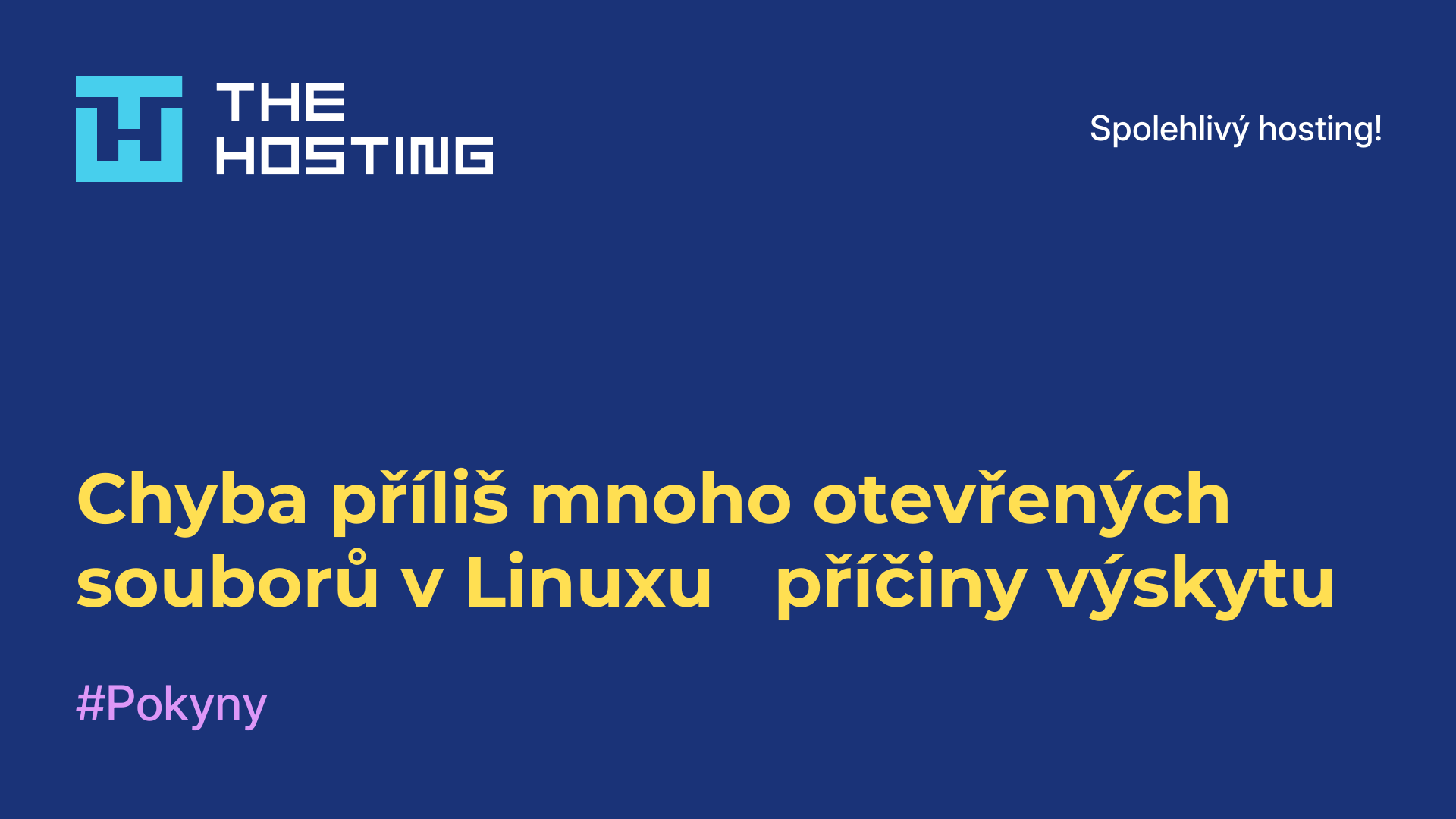 Chyba příliš mnoho otevřených souborů v Linuxu - příčiny výskytu