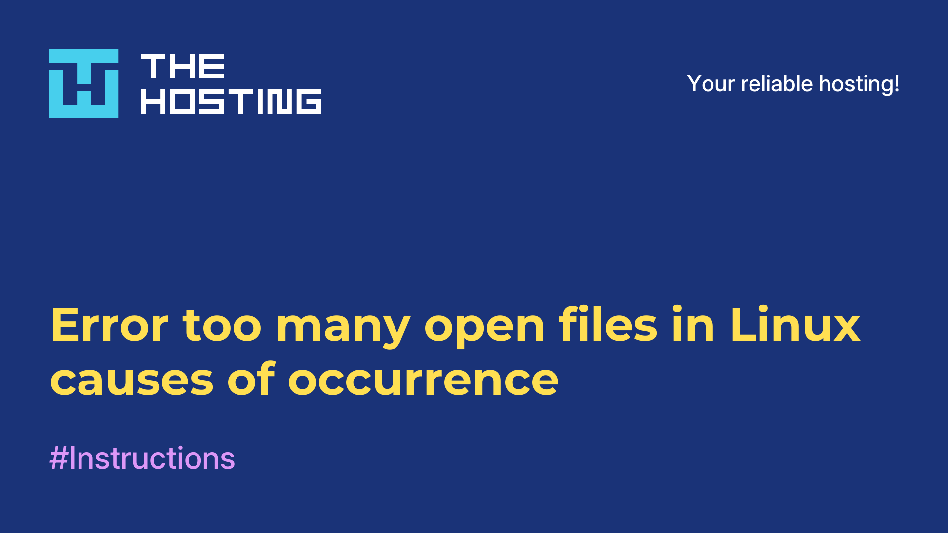 Error too many open files in Linux - causes of occurrence