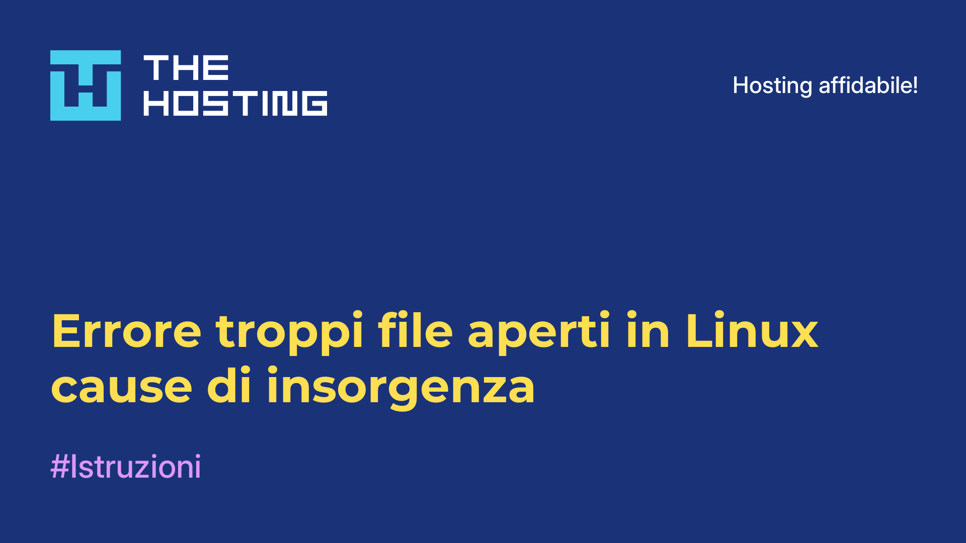 Errore troppi file aperti in Linux - cause di insorgenza