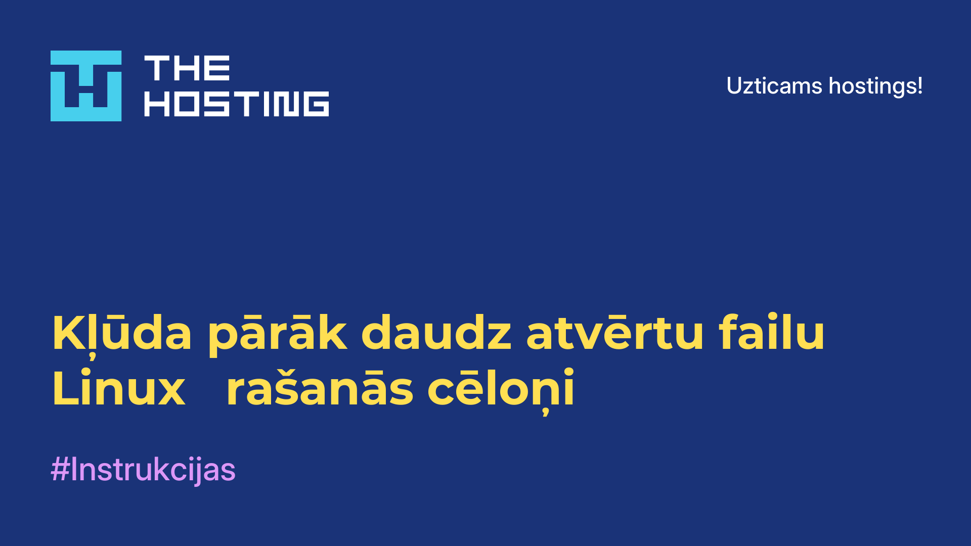 Kļūda pārāk daudz atvērtu failu Linux - rašanās cēloņi