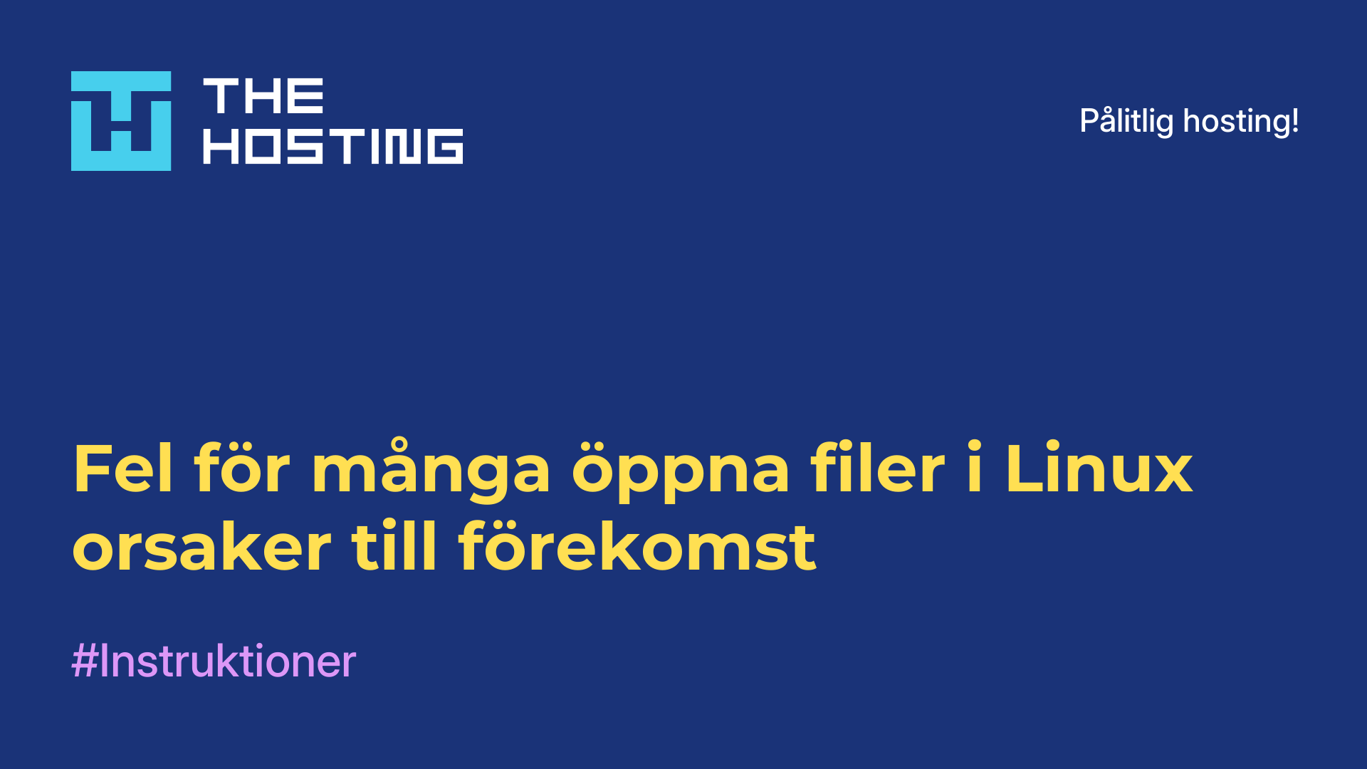Fel för många öppna filer i Linux - orsaker till förekomst