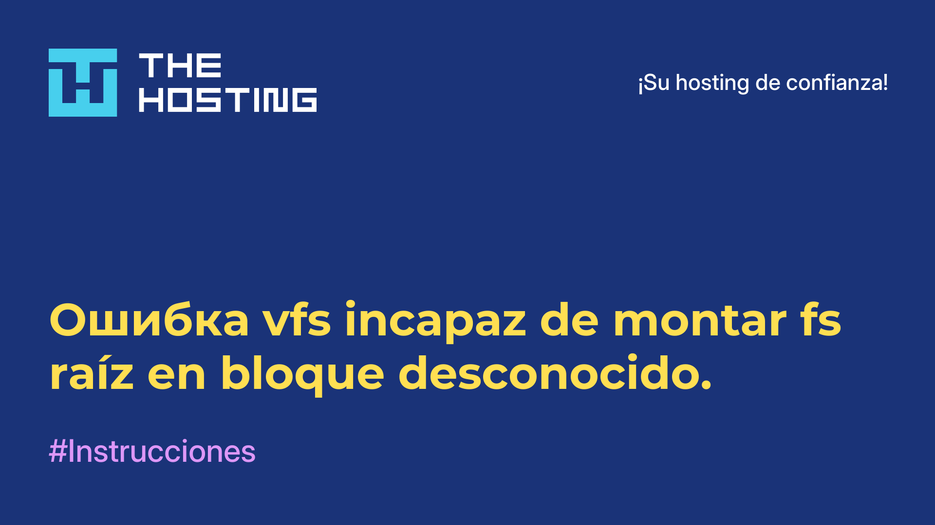 Ошибка vfs incapaz de montar fs raíz en bloque desconocido.