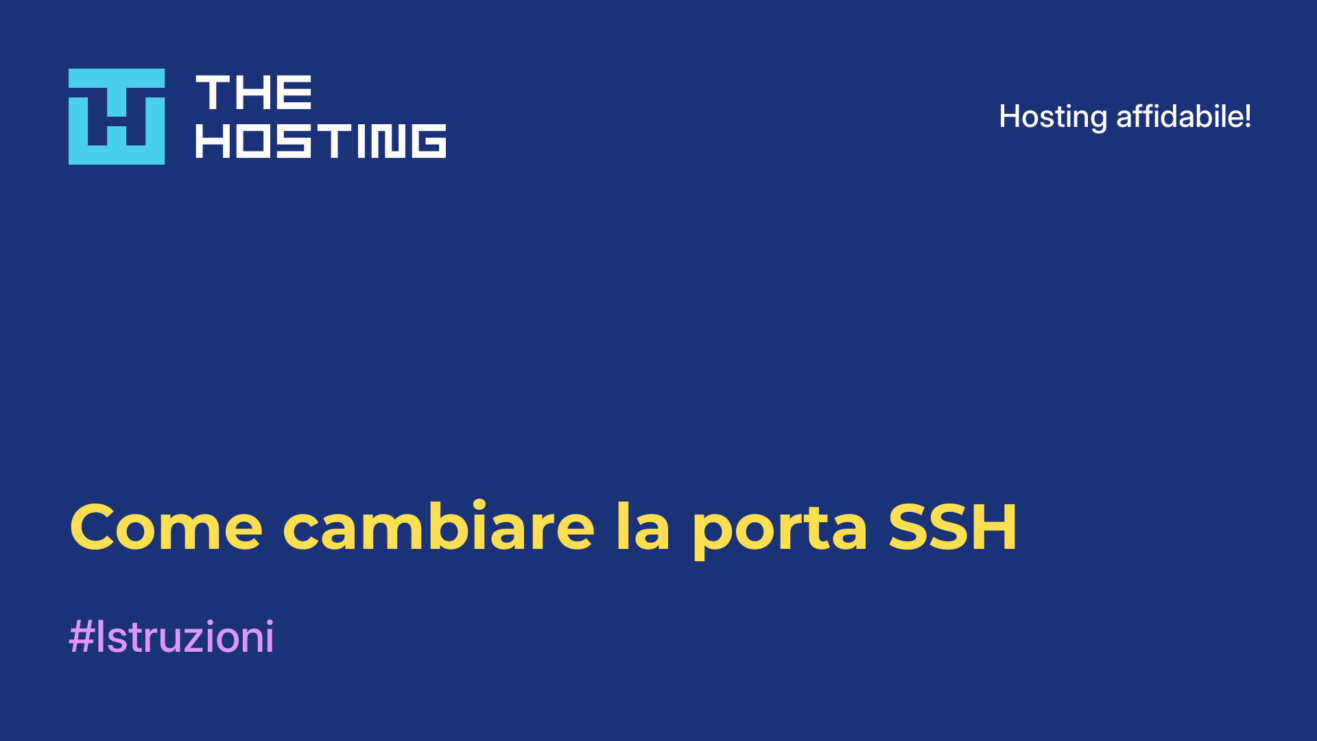 Come cambiare la porta SSH