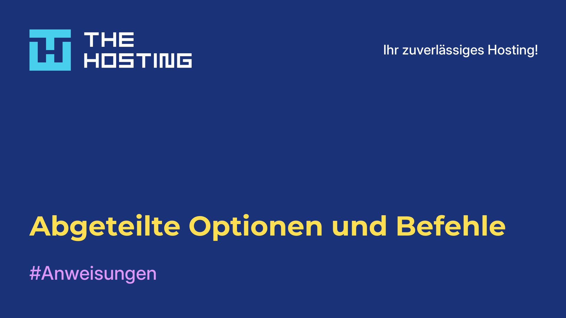 Abgeteilte Optionen und Befehle
