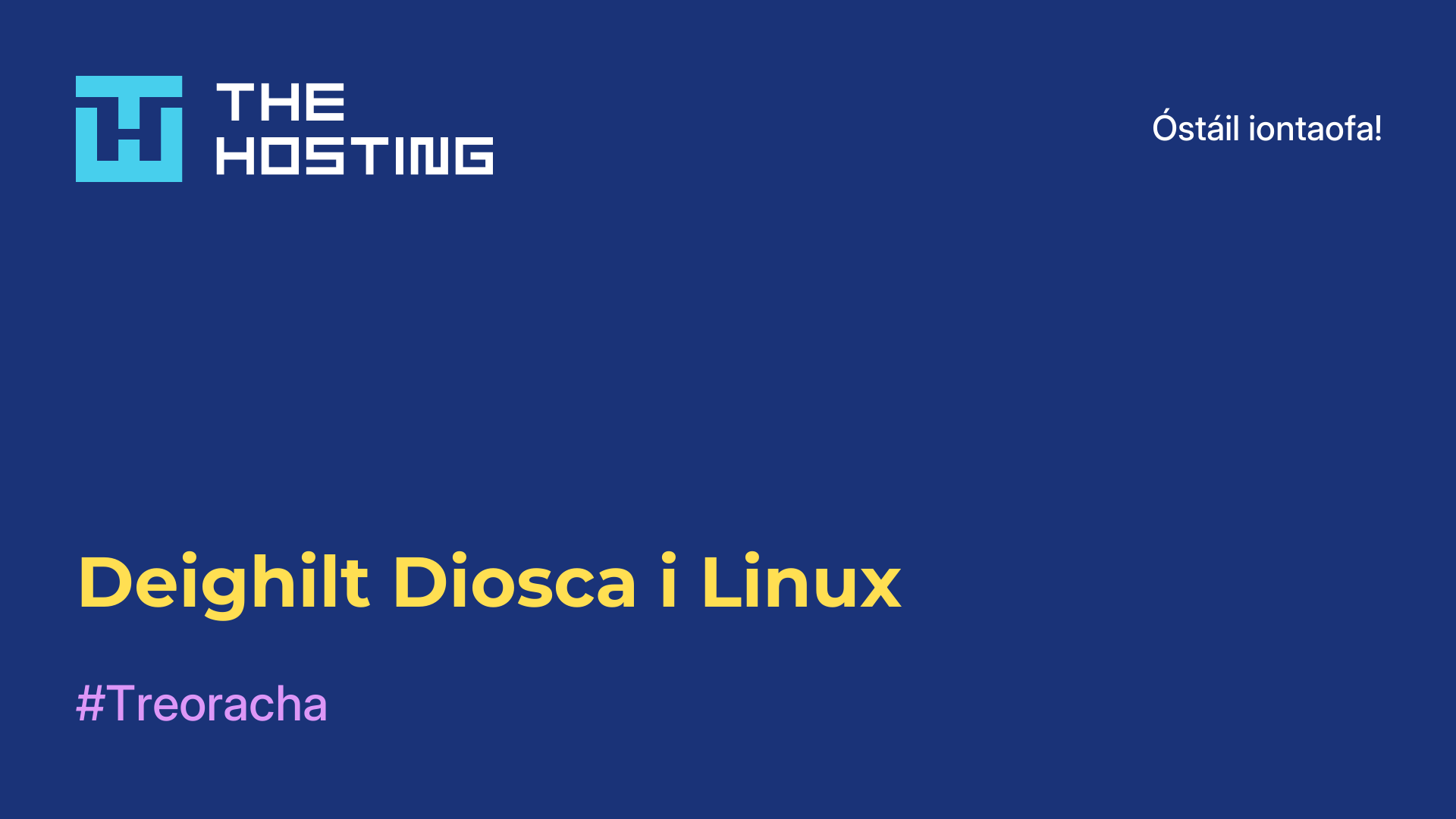 Deighilt Diosca i Linux